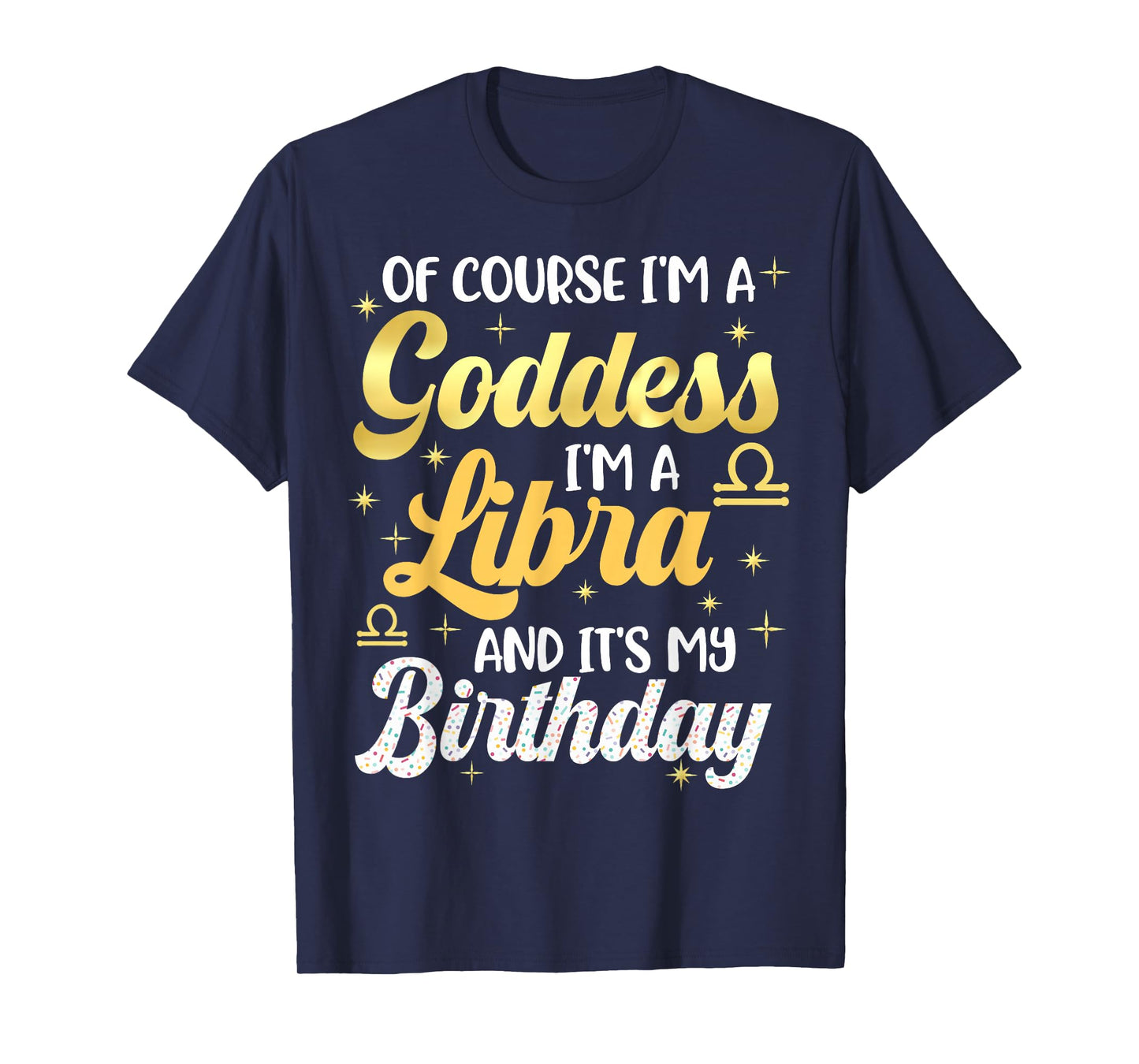 Im A Libra Women Goddess Queen Its My Birthday Libra Vibes T-Shirt