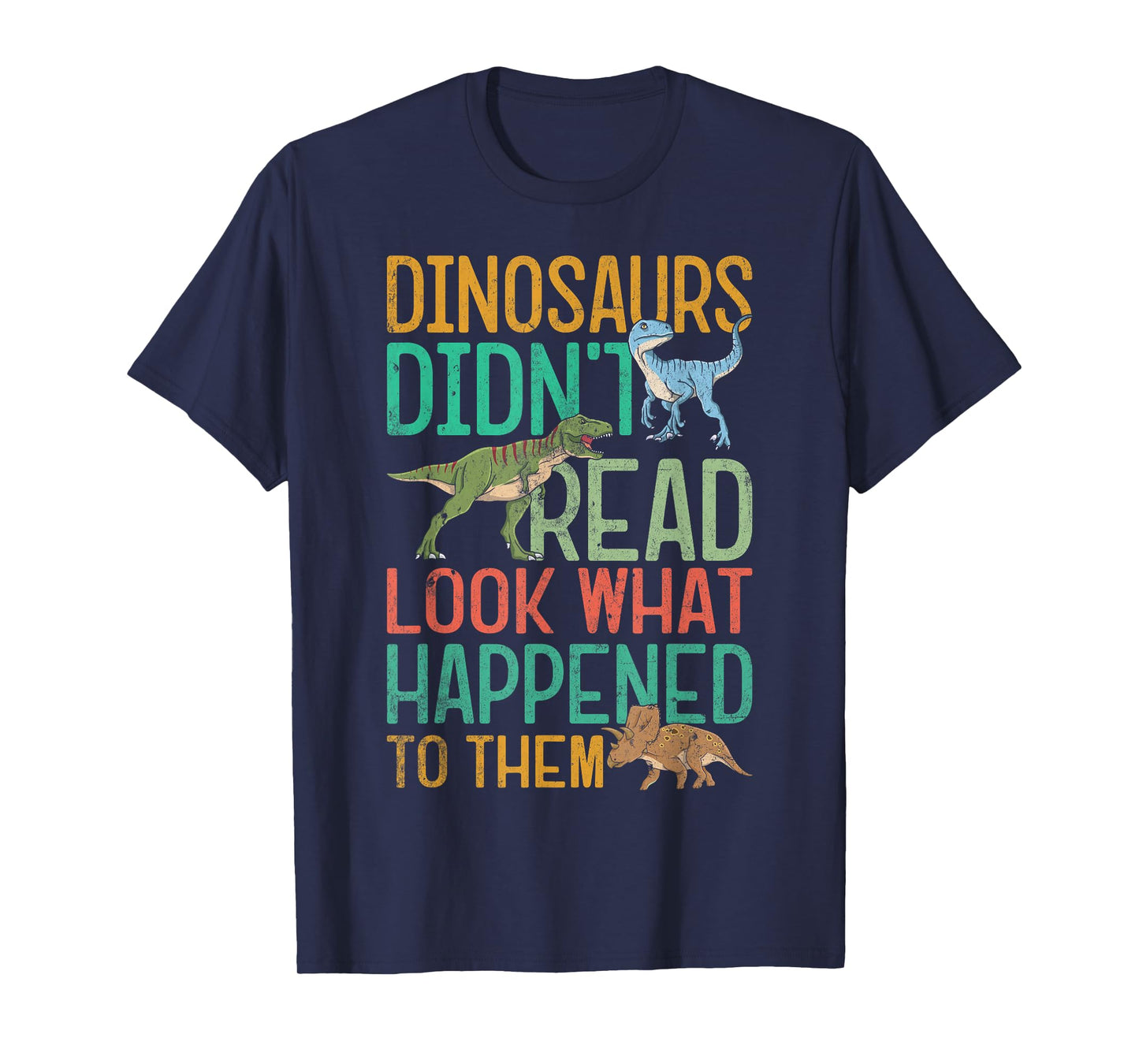 Dinosaurs Didnt Read Funny Book Lover Boys Kids Teacher T-Shirt