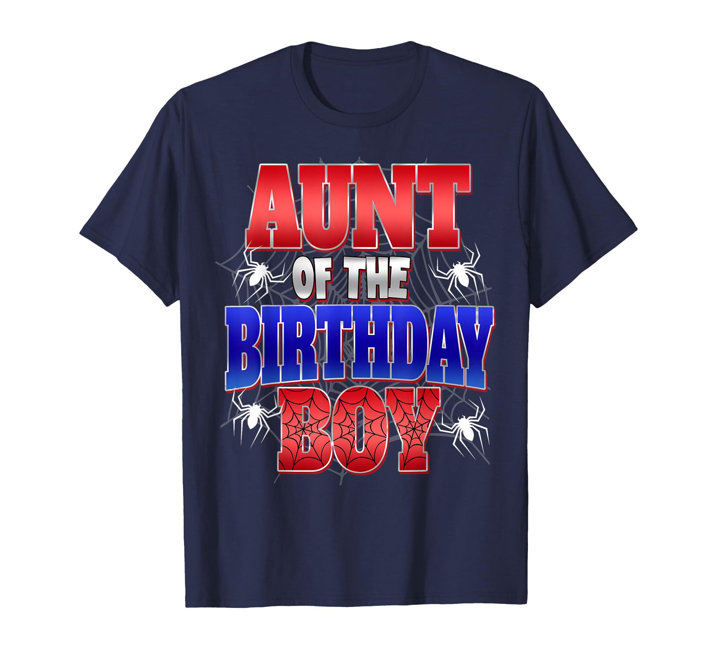 Aunt Of The Birthday Boy Costume Spider Web Birthday Party T-Shirt