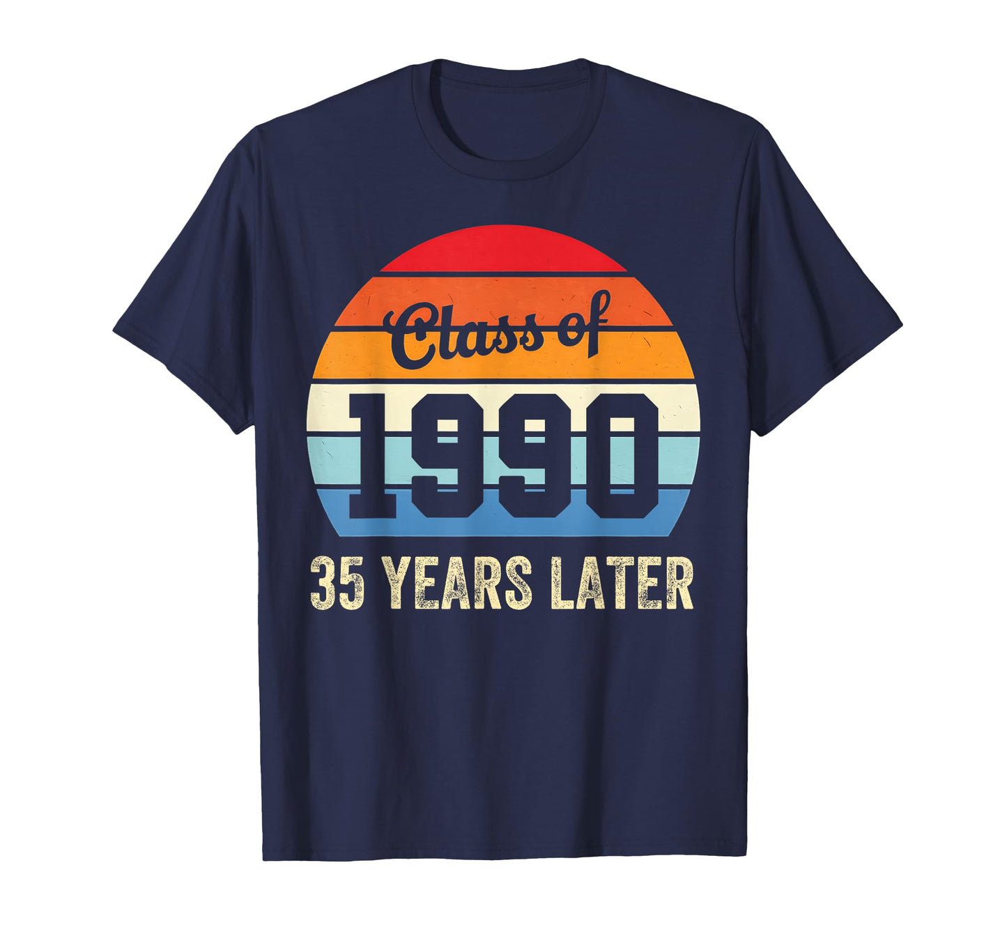 Vintage Class Of 1990 35 Years Later Reunion 35th Graduation T-Shirt
