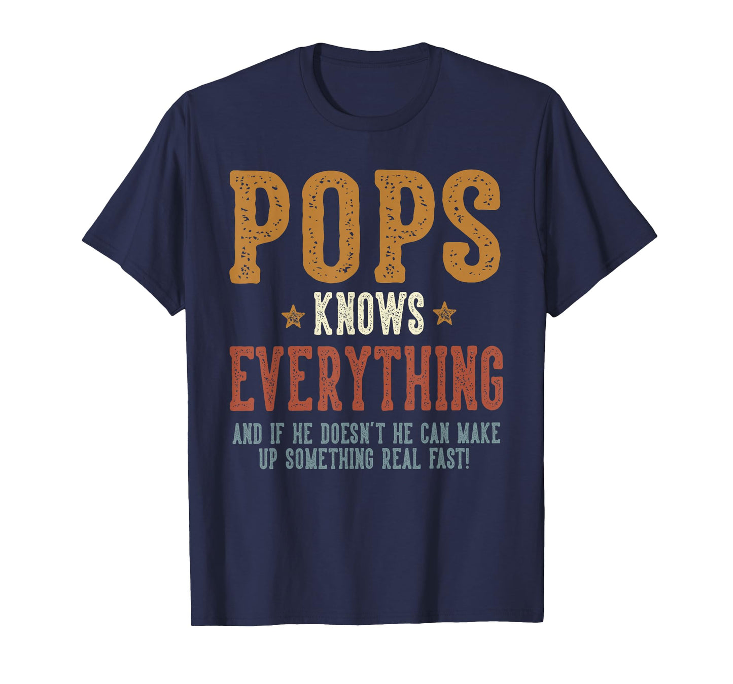 Pops Knows Everything - Humorous Father's Day Pops T-Shirt
