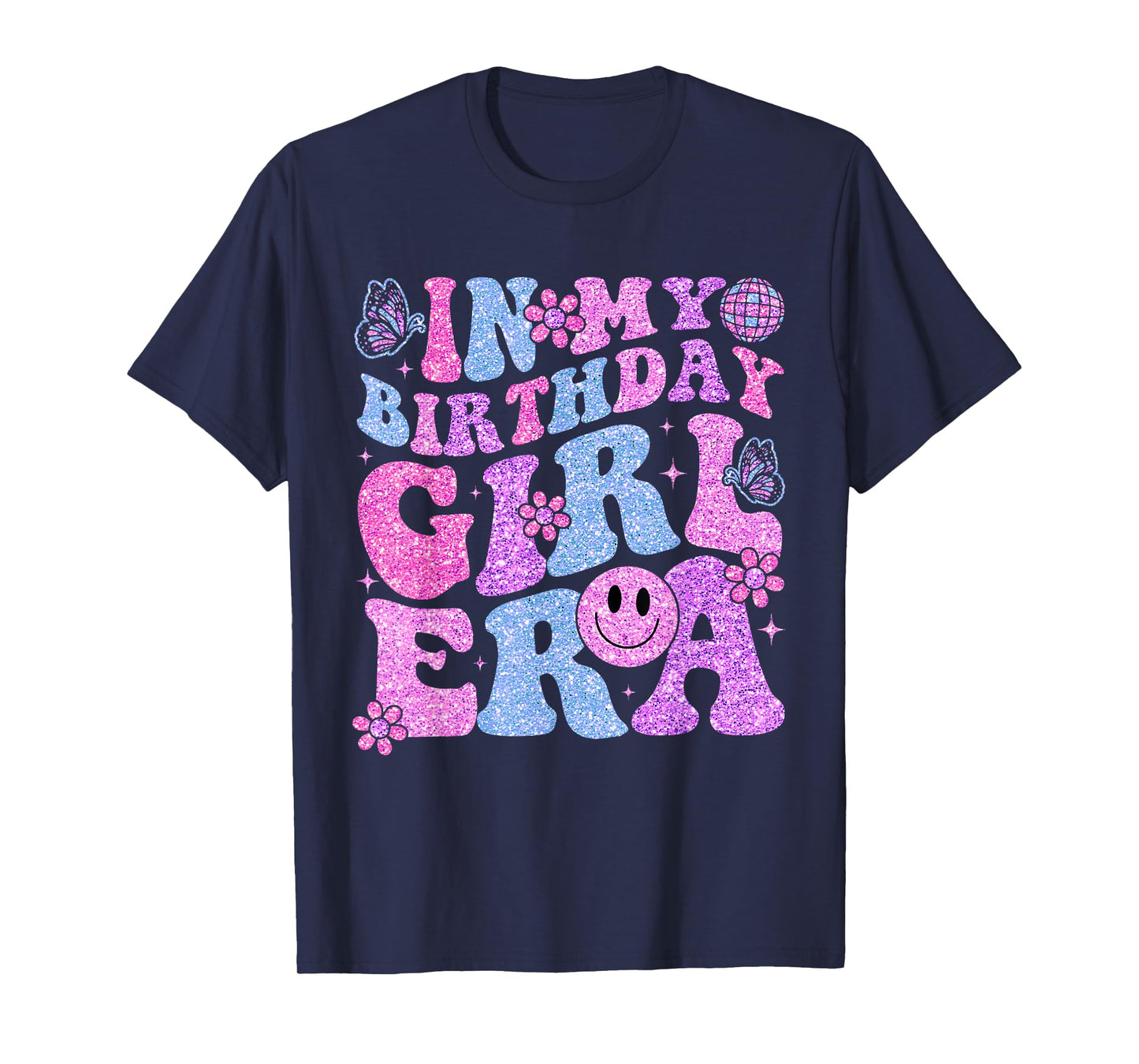 In My Birthday Girl Era Birthday Party Girls T-Shirt