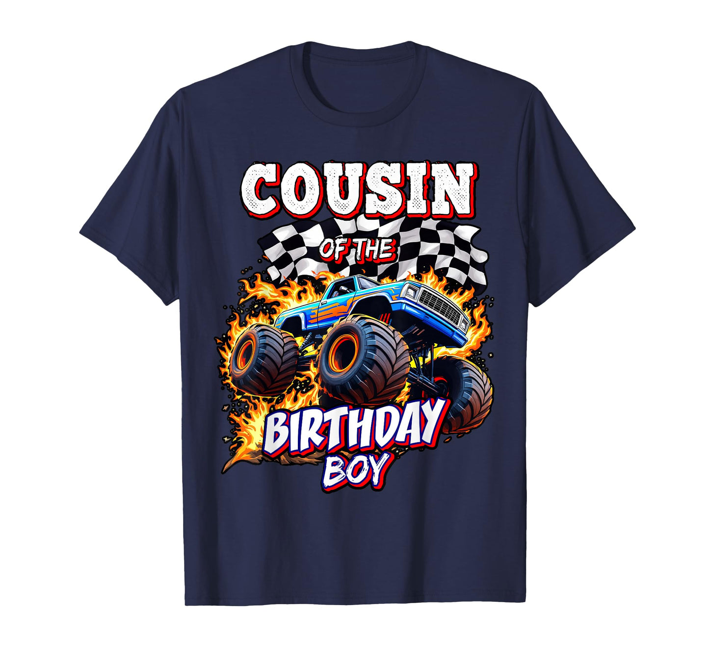 Cousin of the Birthday Boy Monster Truck Birthday Party T-Shirt