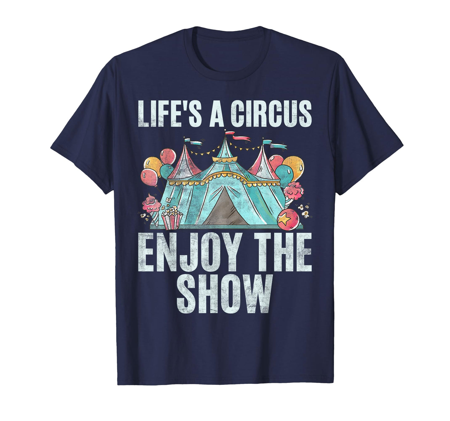 Life is a Circus enjoy the Show Clown T-Shirt