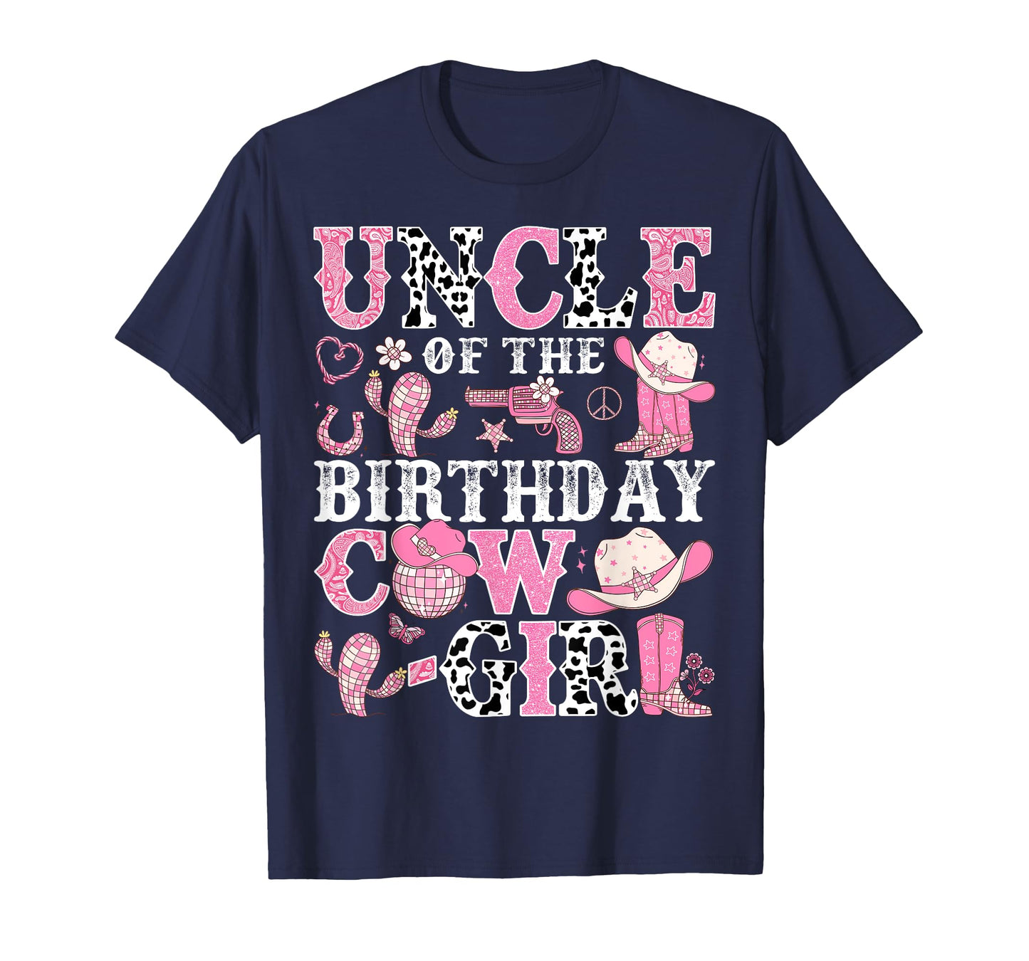 Uncle Of The Birthday Cow-Girl Rodeo CowGirl Birthday T-Shirt