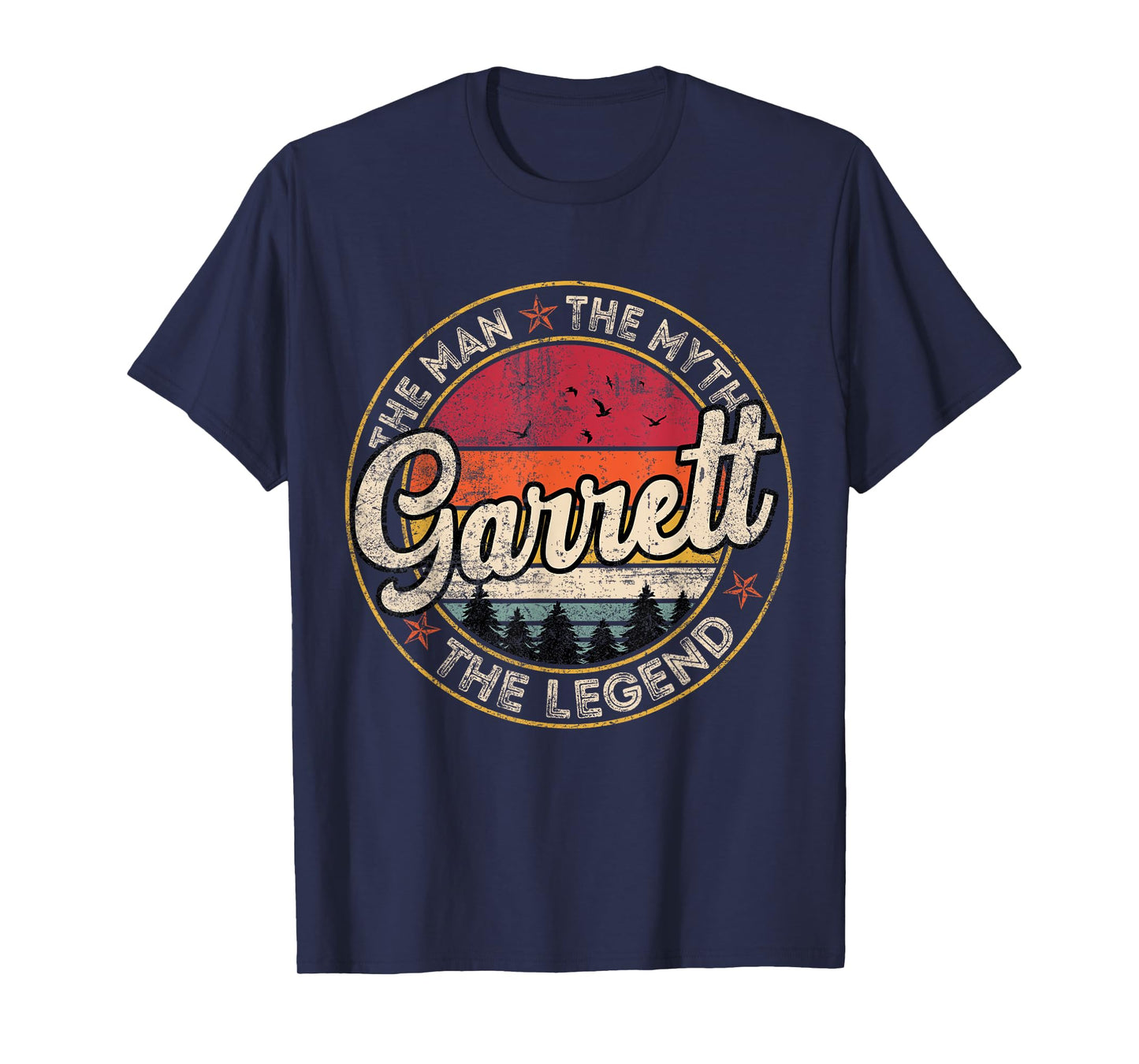 Garrett The Man The Myth The Legend Personalized Name T-Shirt