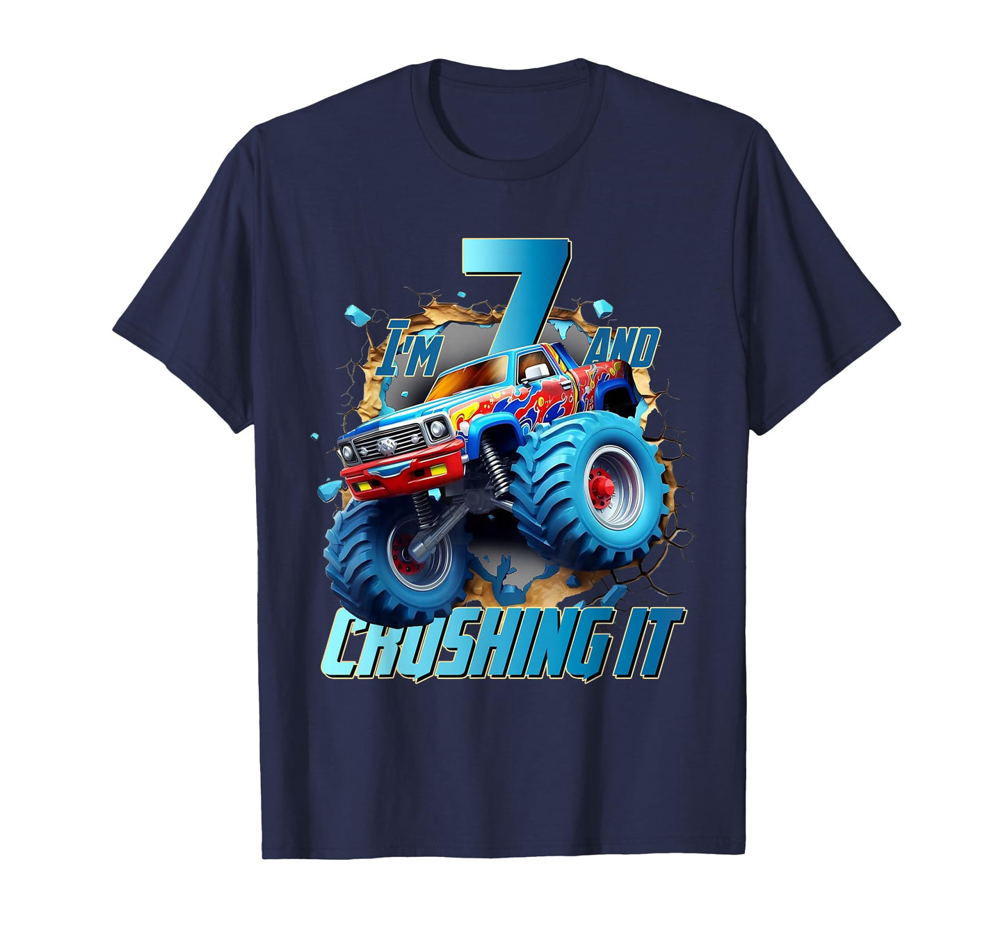 I'm Crushing it Monster Truck 7 Year Old Boys 7th Birthday T-Shirt