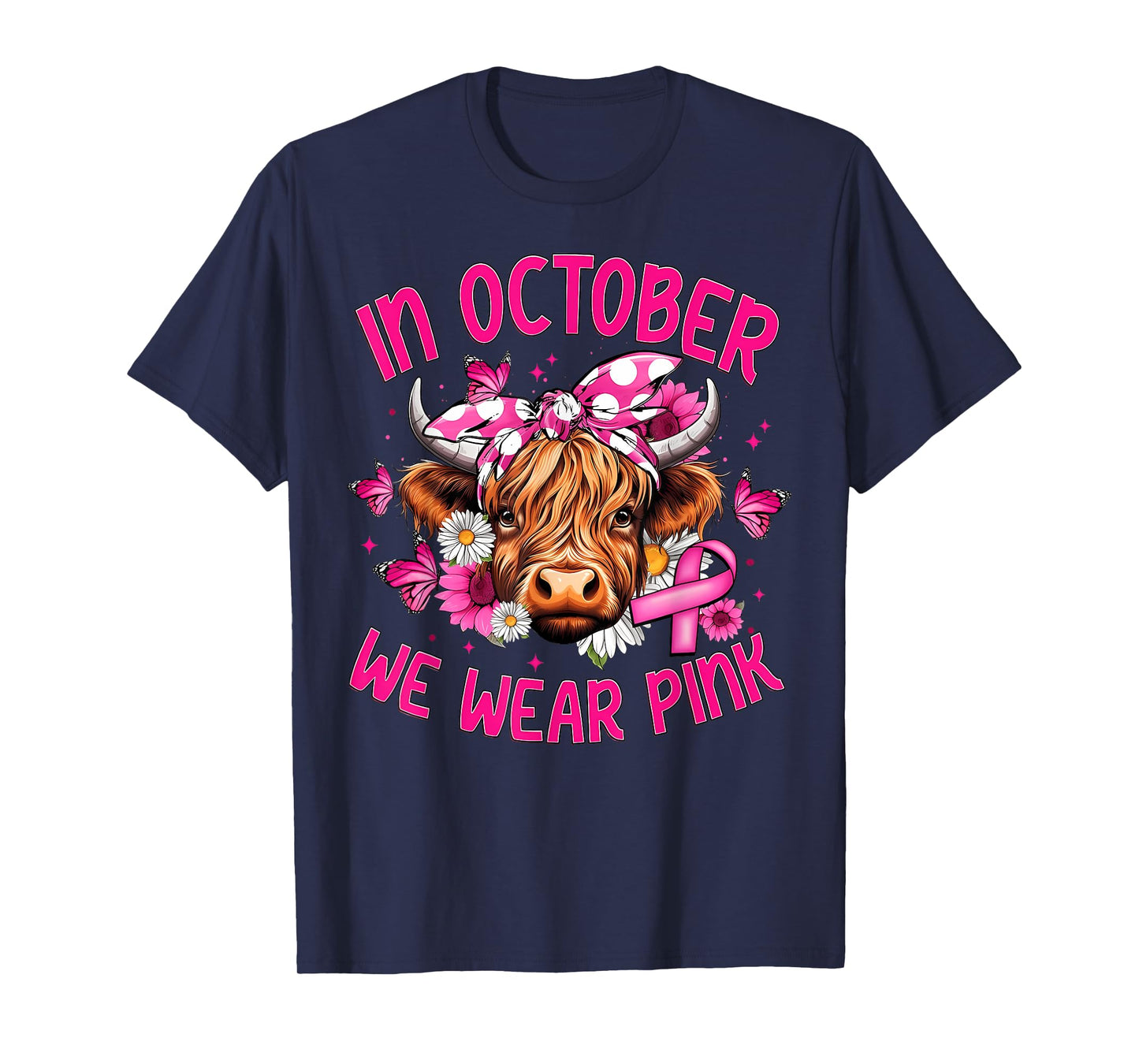 In October We Wear Pink Highland Cow Breast Cancer Awareness T-Shirt