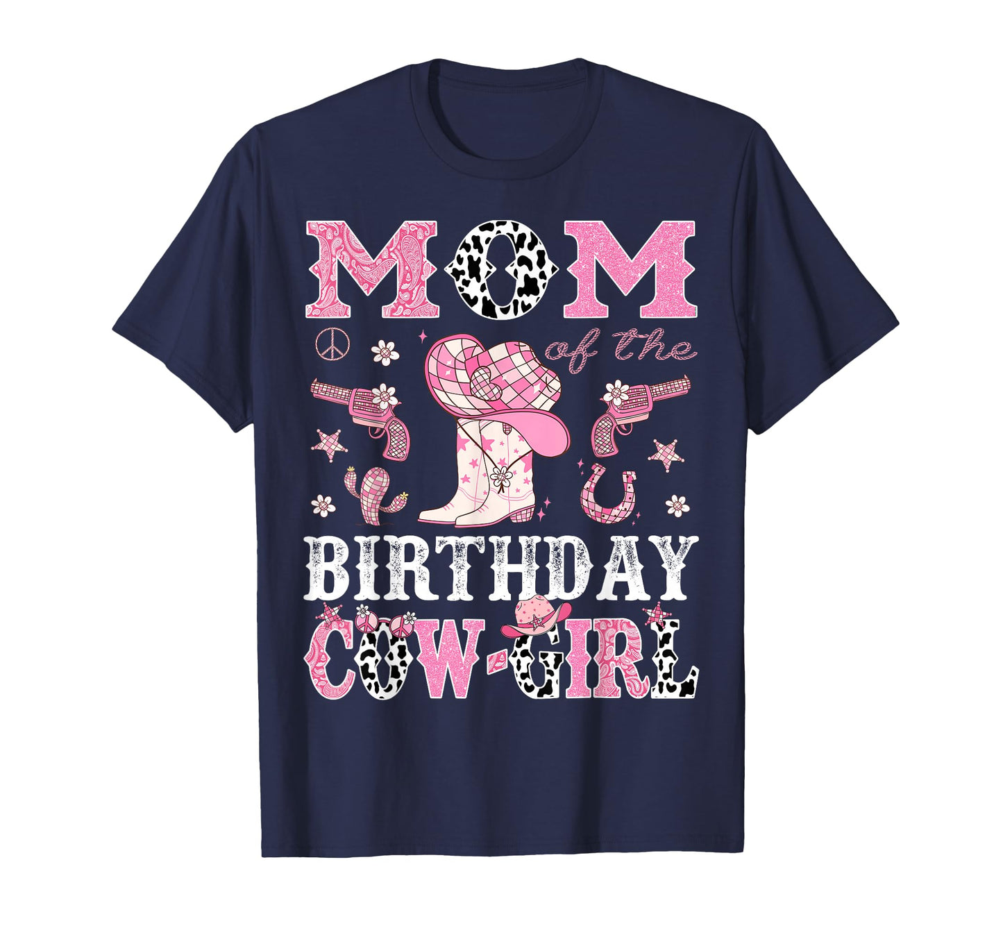 Mom Of The Birthday CowGirl Pink Disco Rodeo Western T-Shirt