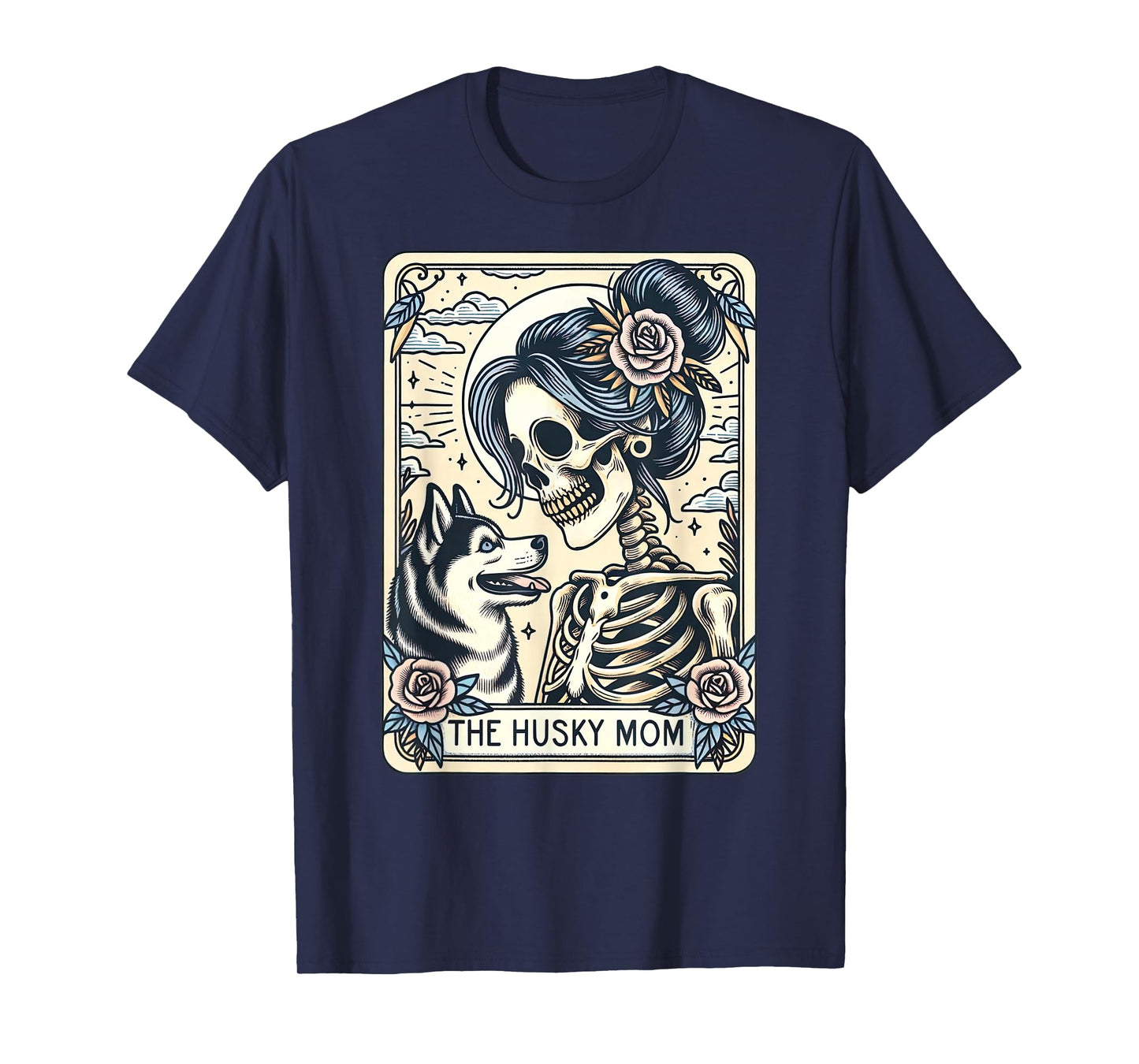 Cute Siberian Husky Mom Tarot Card Skeleton Husky Mama Dog T-Shirt