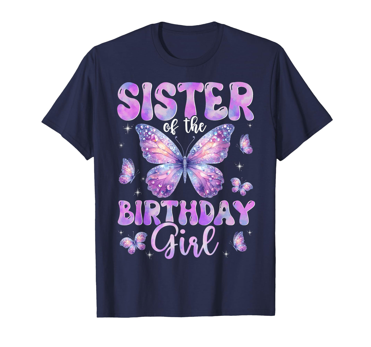 Sister Of The Birthday Girl Butterfly Family Matching T-Shirt