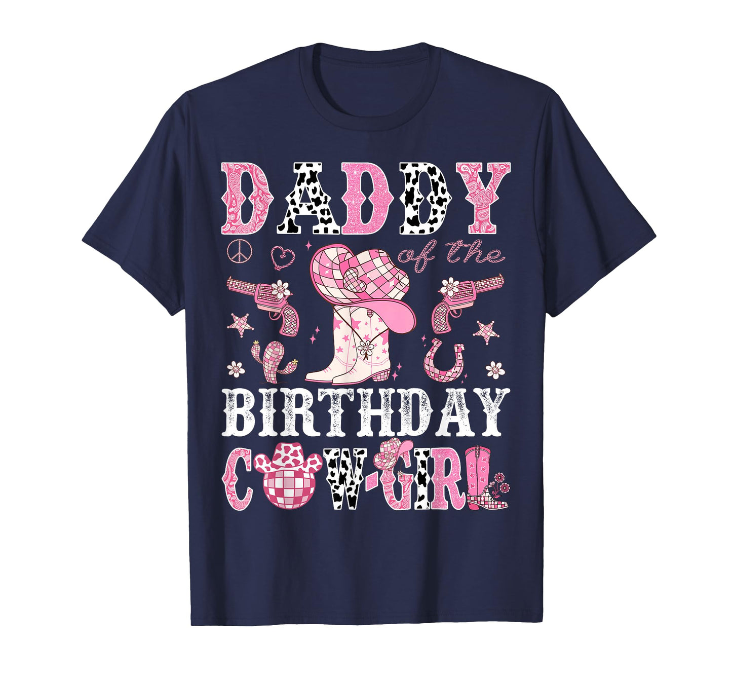 Daddy Of The Birthday Cow-Girl Pink Disco Rodeo Western T-Shirt