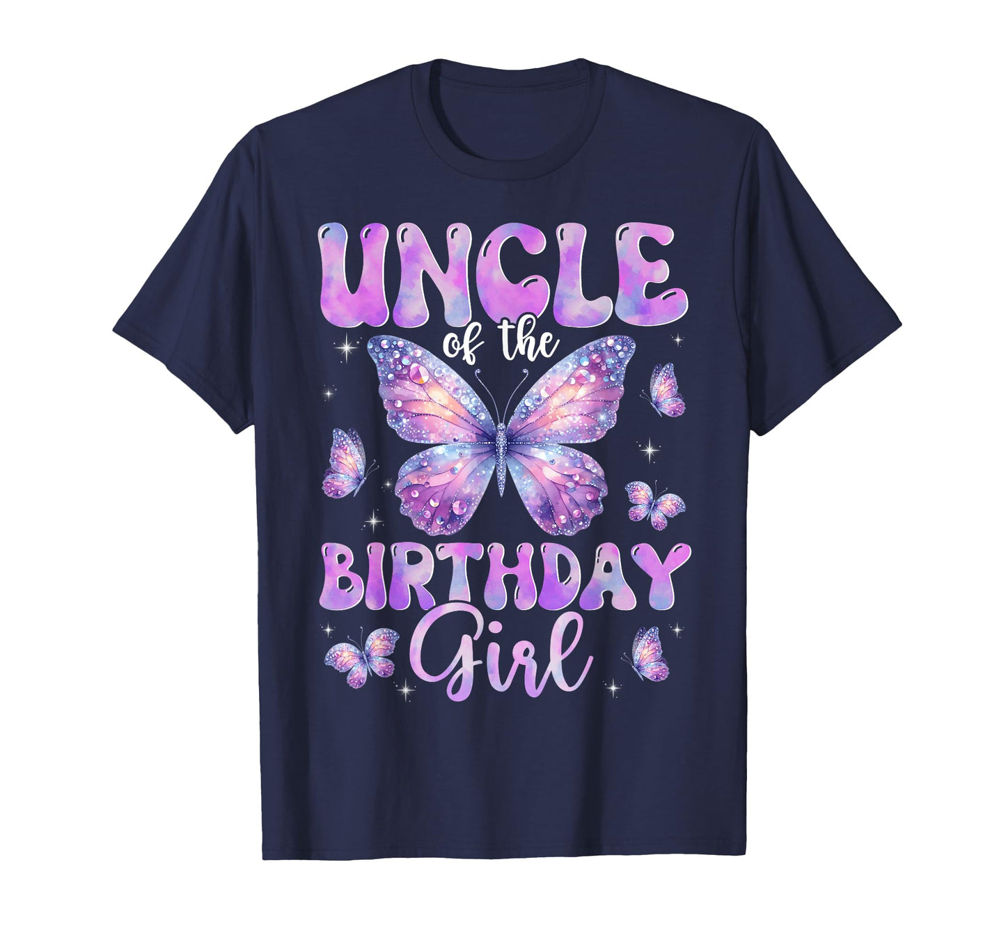 Uncle Of The Birthday Girl Butterfly Family Matching T-Shirt