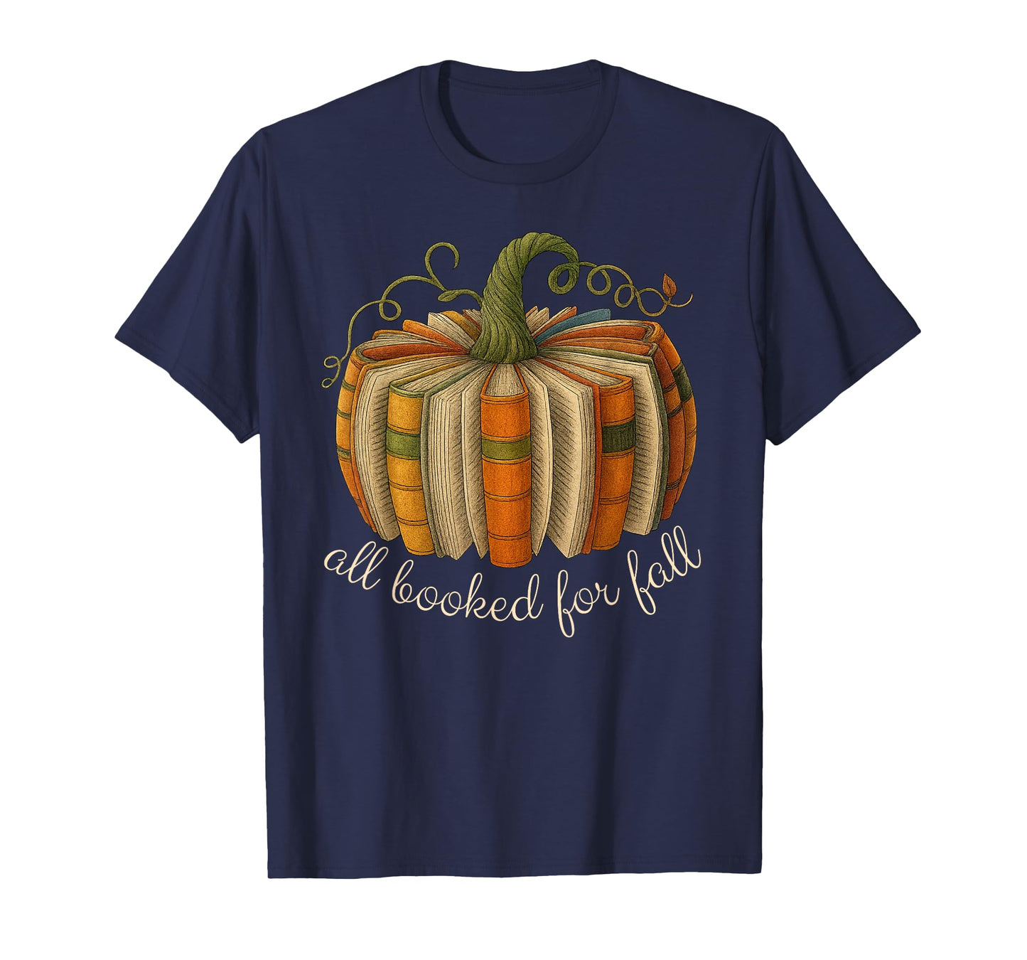 All Booked for Fall Book Pumpkin Reading Halloween Teacher T-Shirt