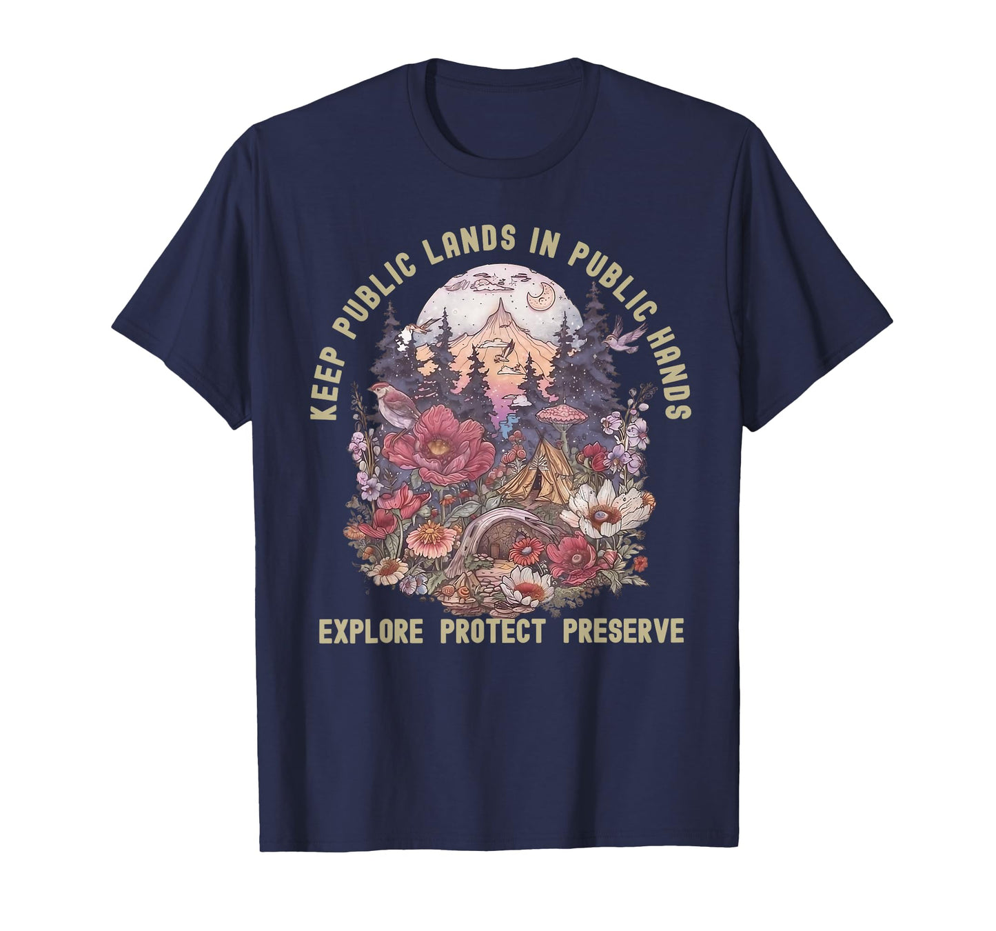 Keep Public Lands In Public Hands Protect Our National Parks T-Shirt