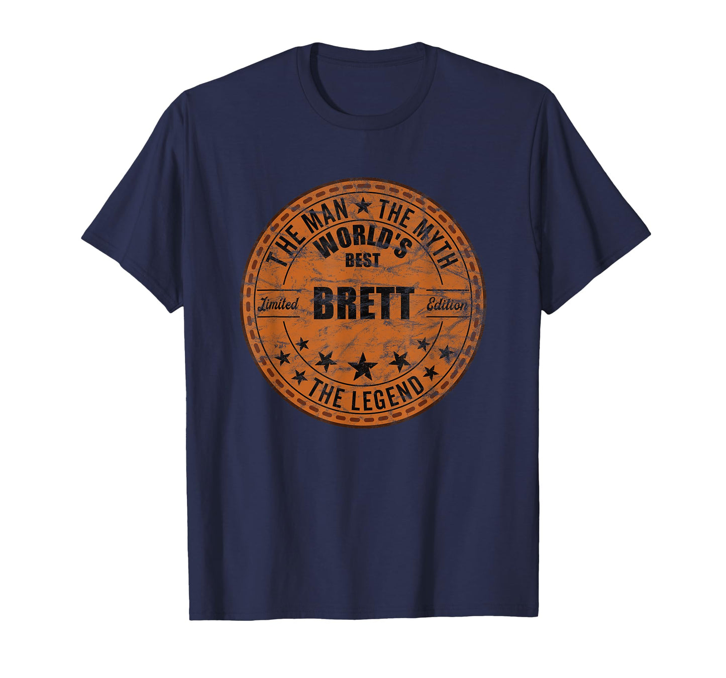 Mens Brett The Man The Myth The Legend First Name Brett T-Shirt