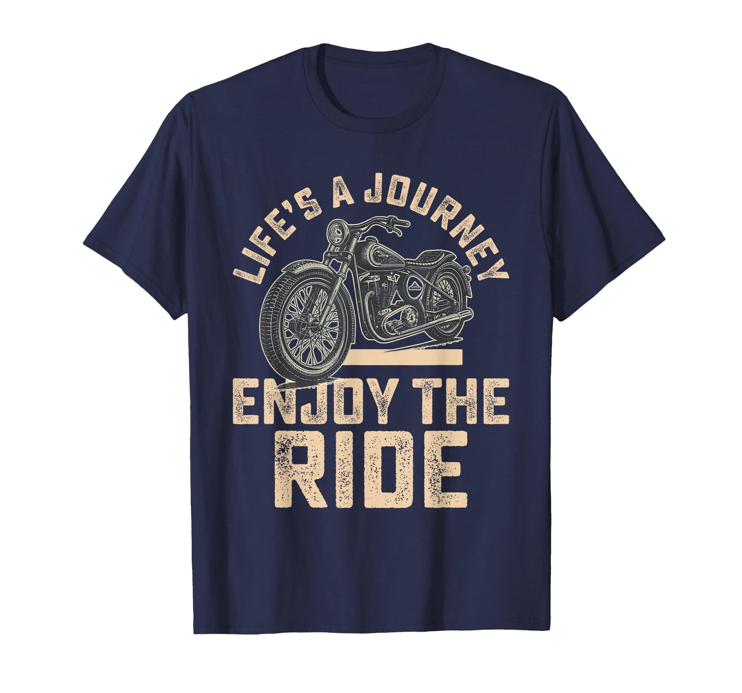 Life’s A Journey Enjoy the Ride Funny Motorcycle Biker Men T-Shirt