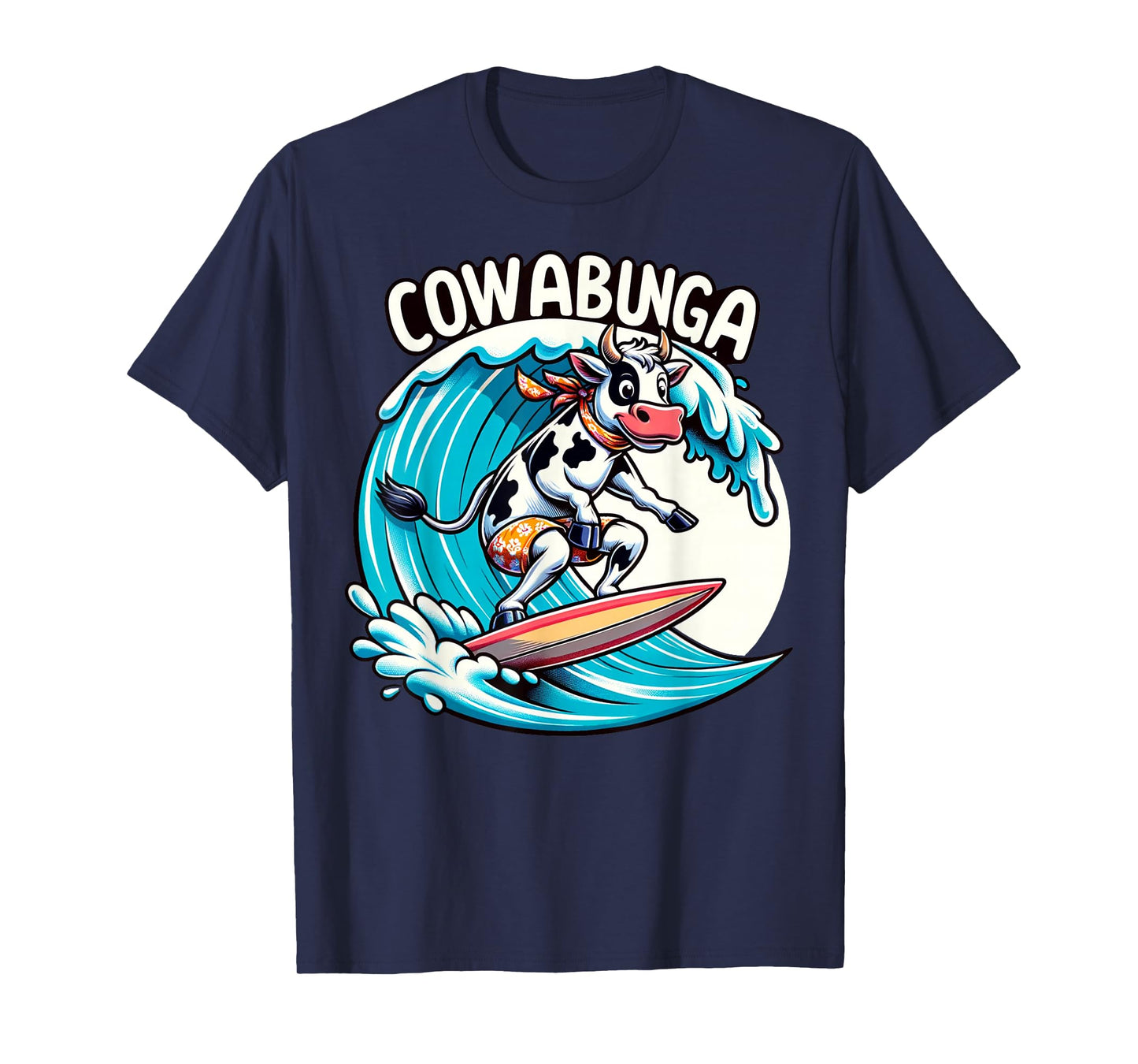 Cowabunga Beach Surfing Cow Surfingboard Surfboard T-Shirt
