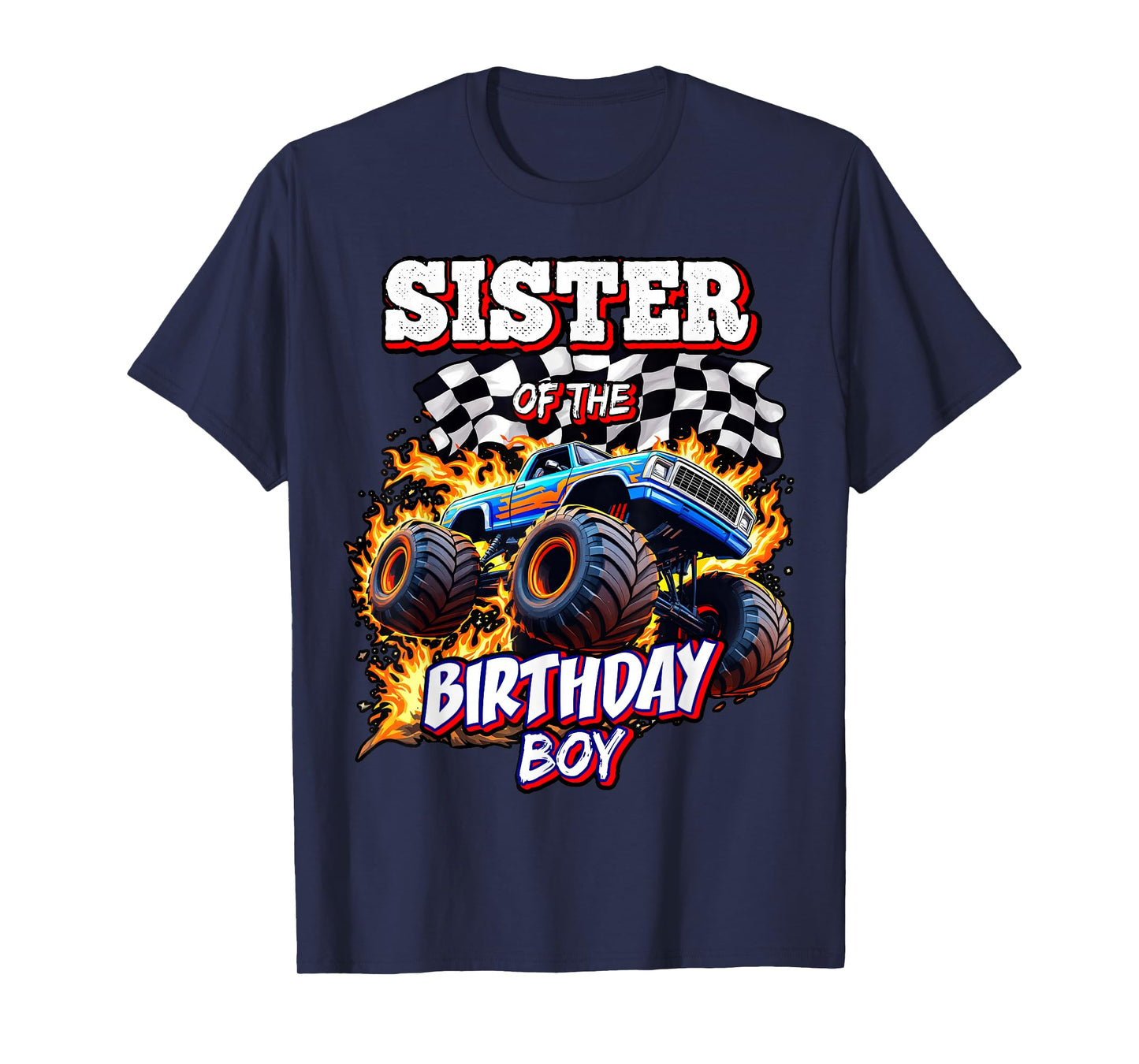 Sister of the Birthday Boy Monster Truck Birthday Party T-Shirt