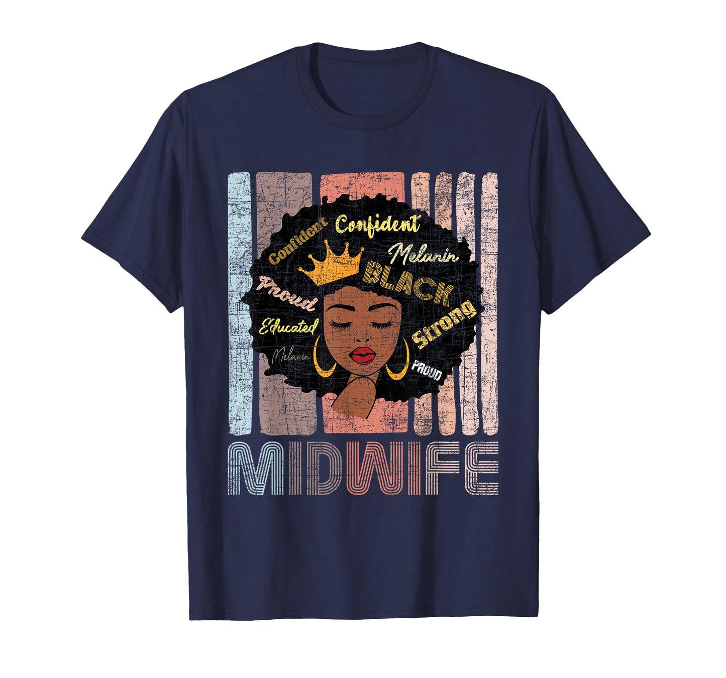 African American Midwife - Midwives Doula Nurse Midwifery T-Shirt