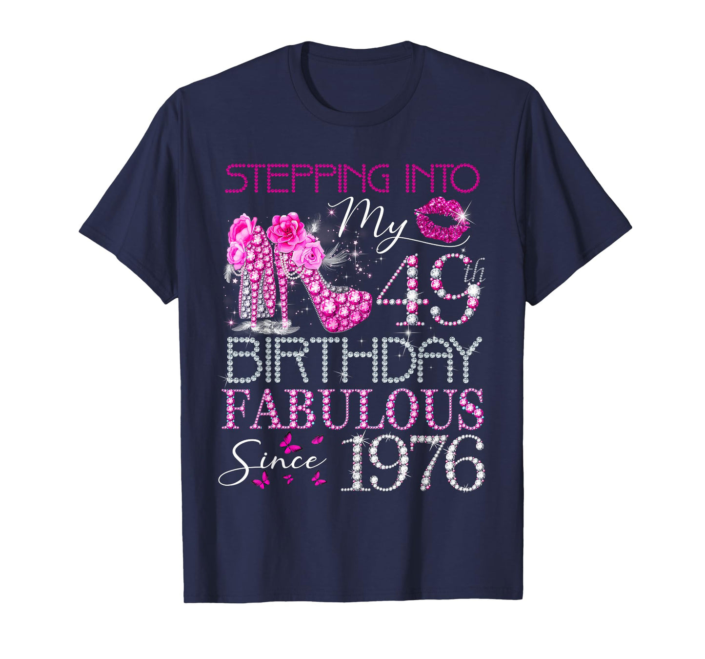 Womens Stepping Into My 49th Birthday Fabulous Since 1976 T-Shirt