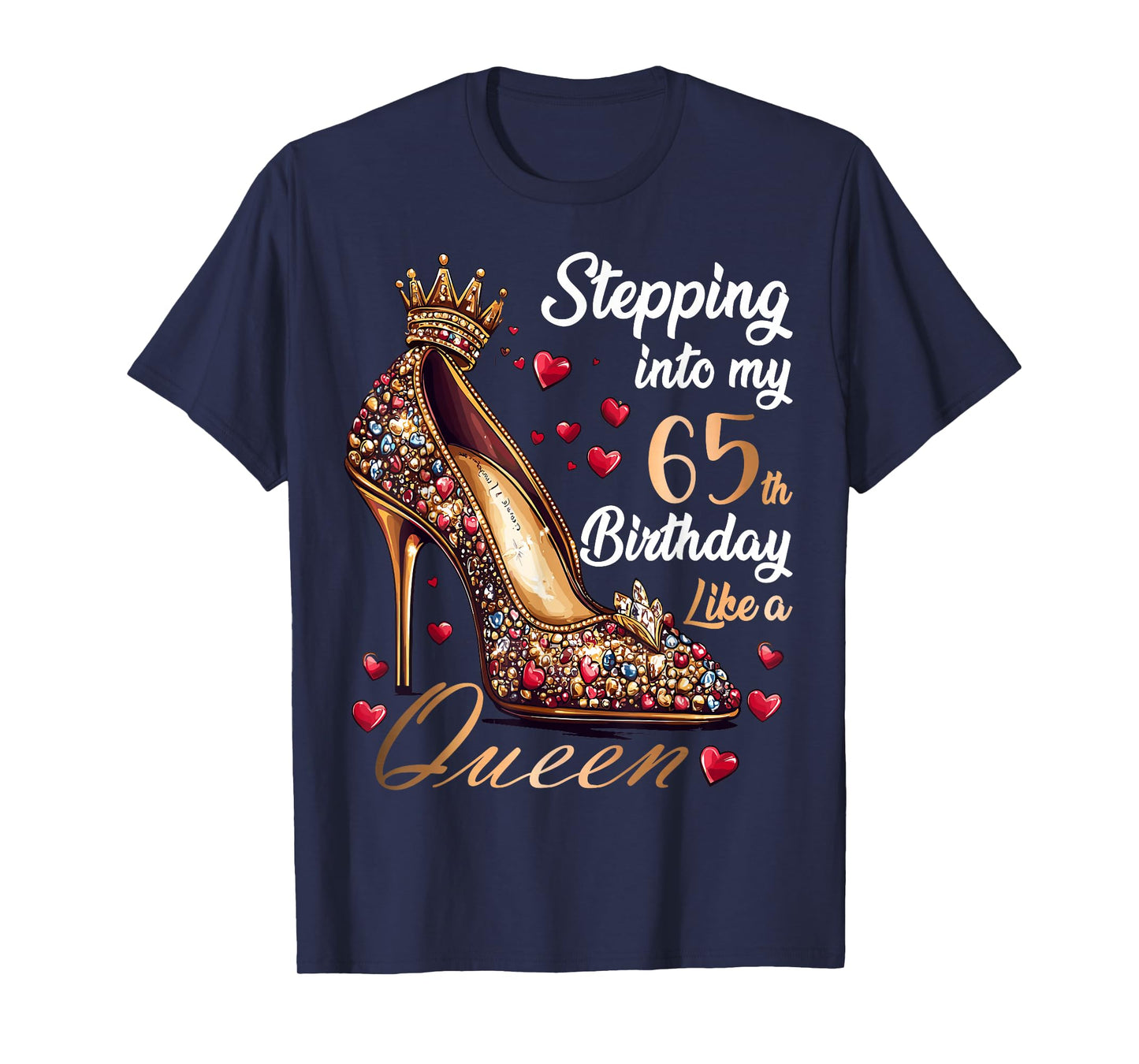 Stepping Into My 65th Birthday Like a Queen 65 Years Old T-Shirt
