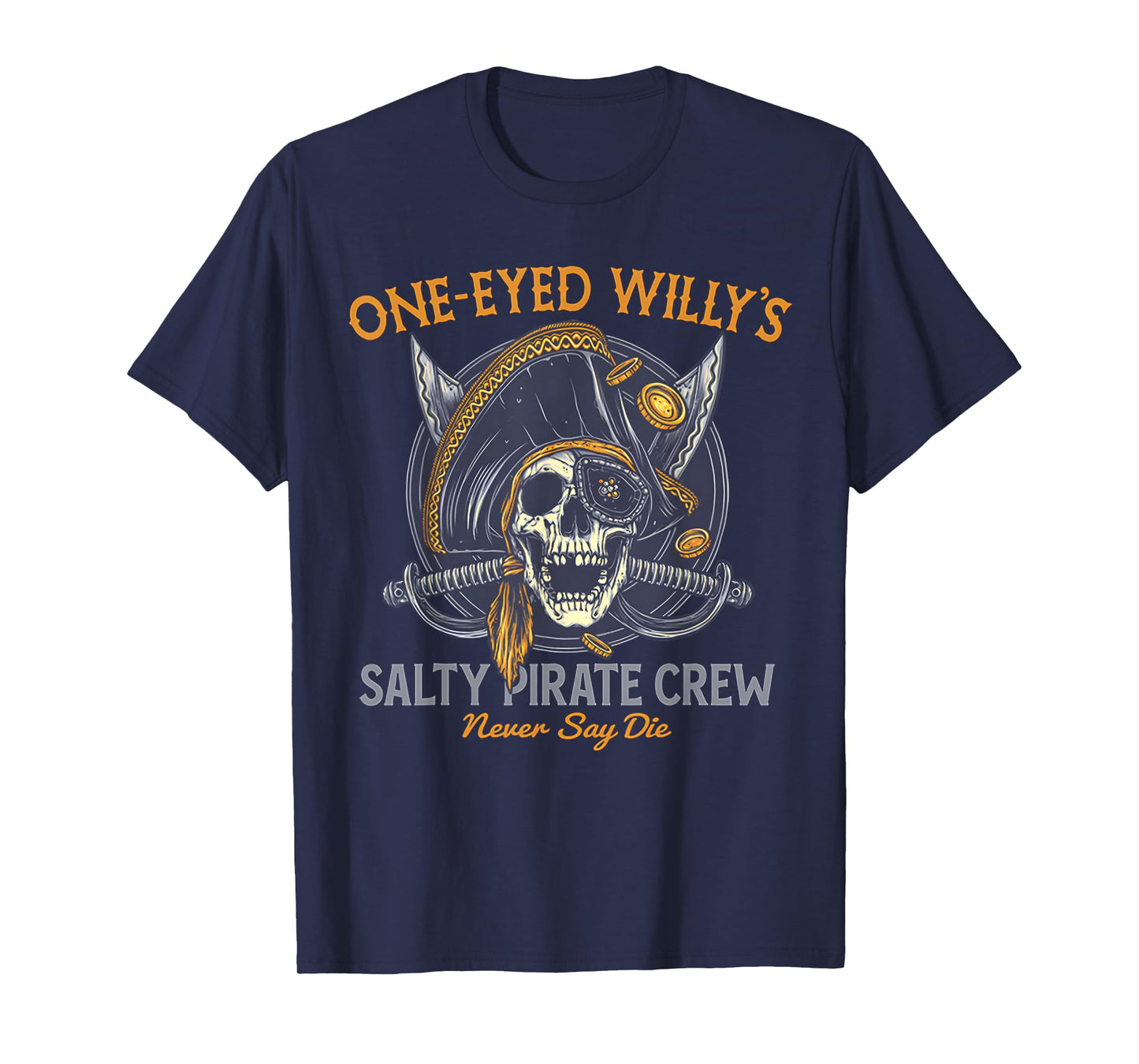 One Eyed Willy's Salty Pirate Crew T-Shirt