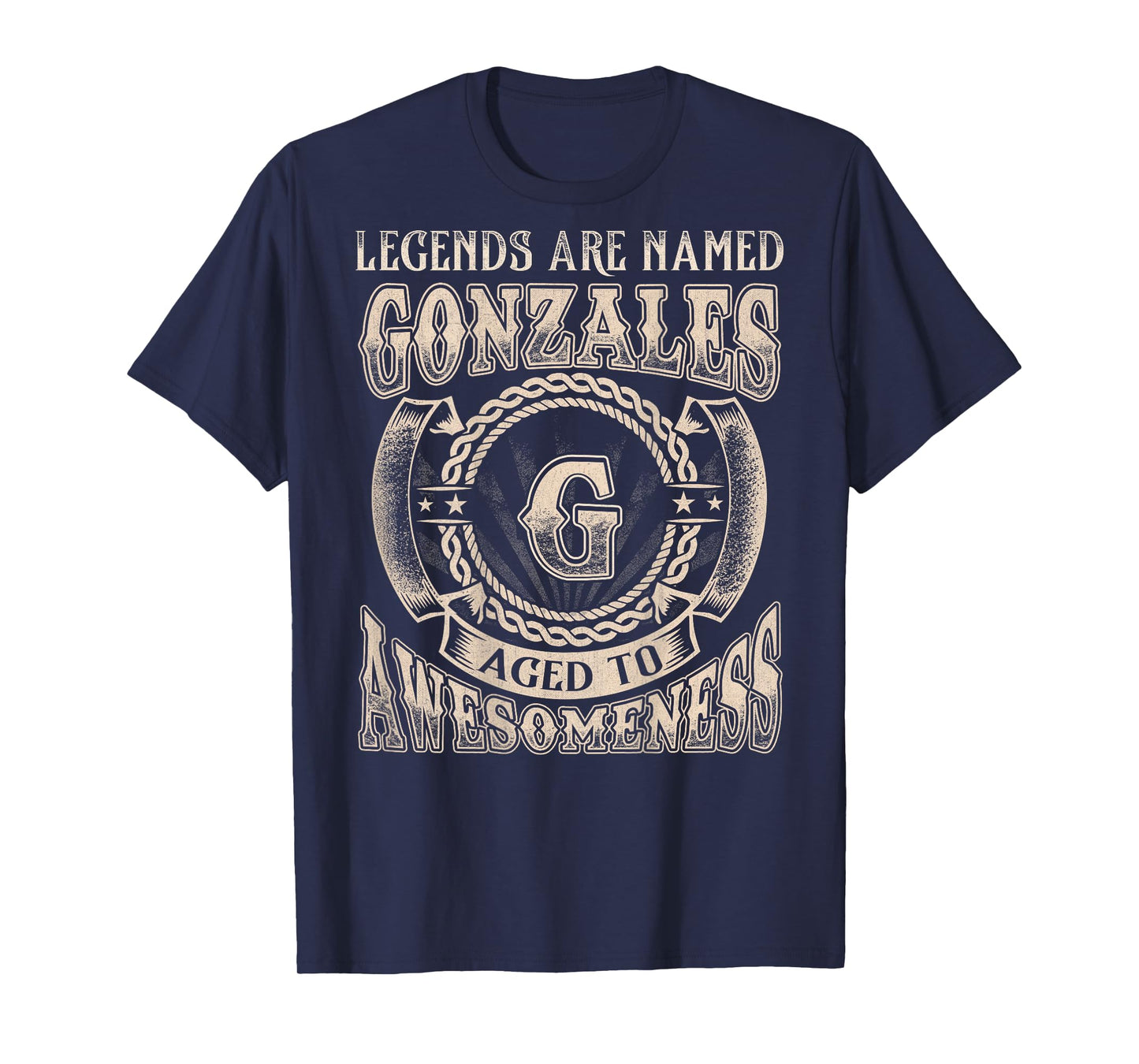Gonzales Name Shirt Legends are Named Gonzales T-Shirt