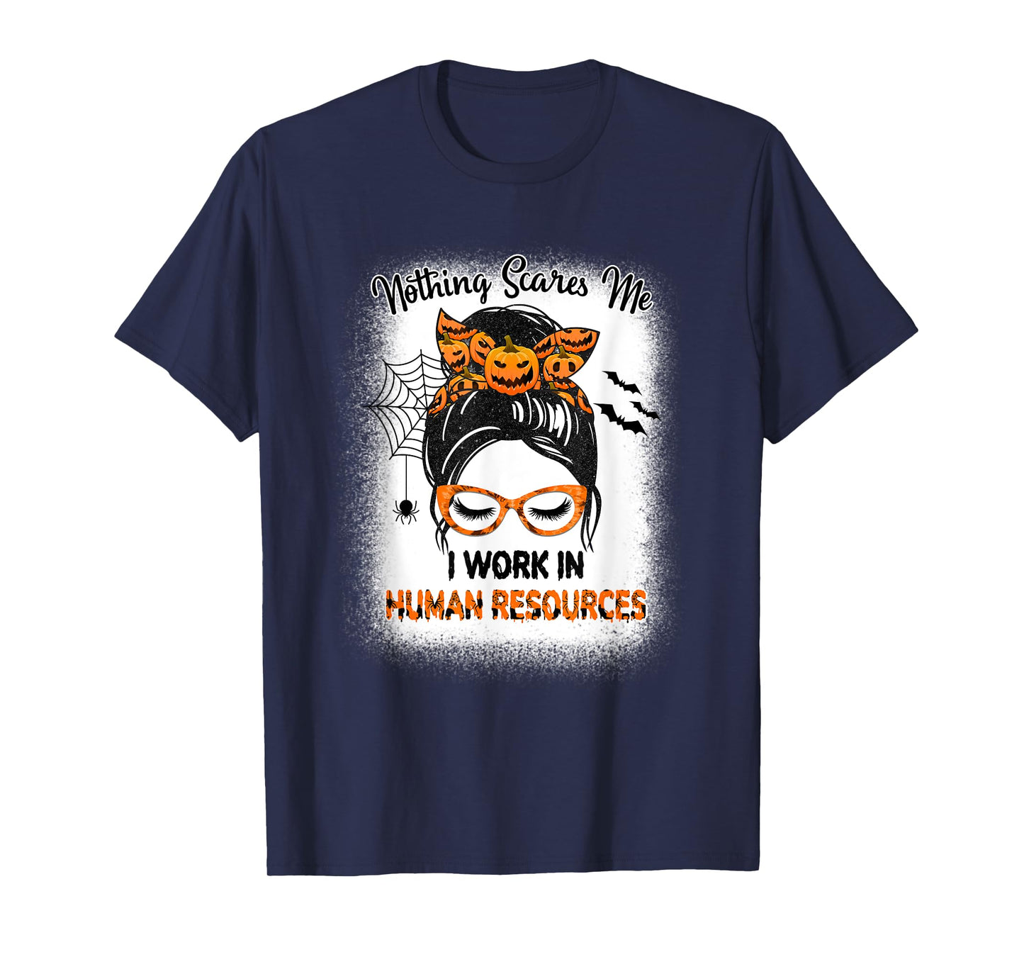 Nothing Scares Me Human Resources - HR Manager Halloween T-Shirt