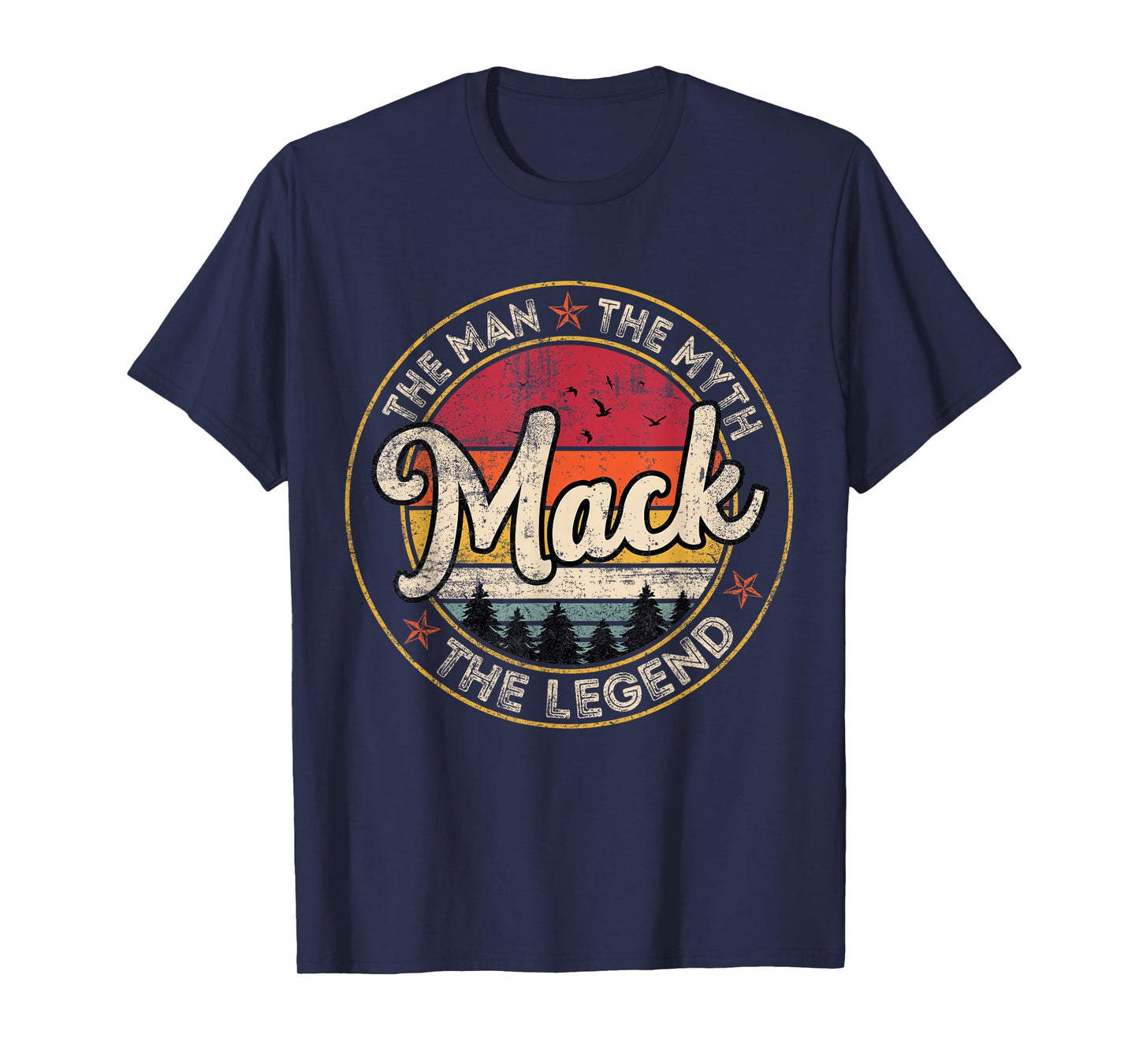 Mack The Man The Myth The Legend Personalized Name T-Shirt