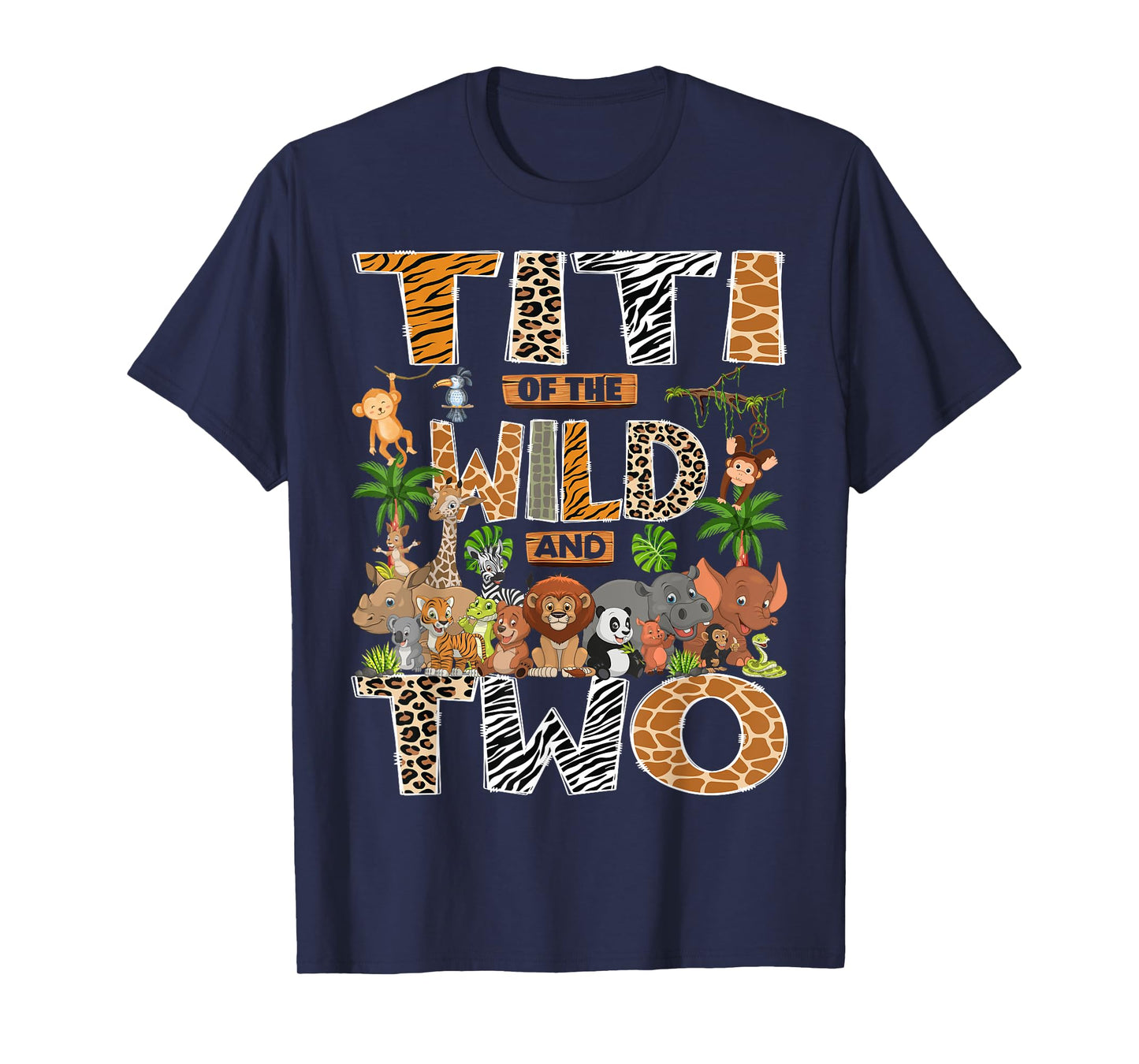Titi Of The Wild & Two 2Nd Birthday Boy Safari Jungle T-Shirt