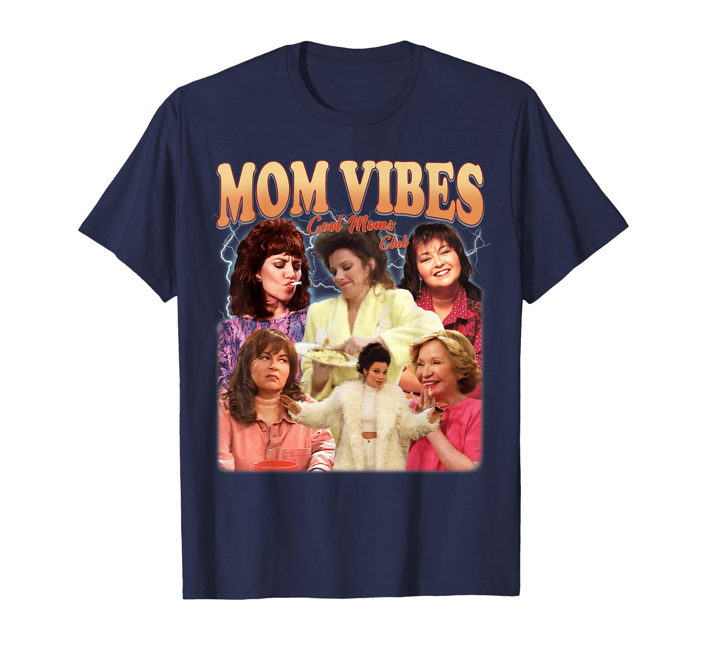 Retro 90โs Mom Vibes Funny Mom Life Mother's Day Clothing T-Shirt