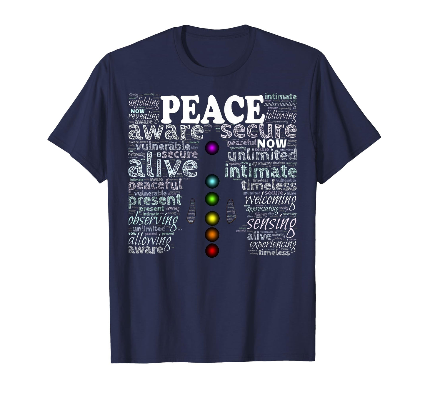 Inspirational Words Peace Meditation Chakra T-Shirt
