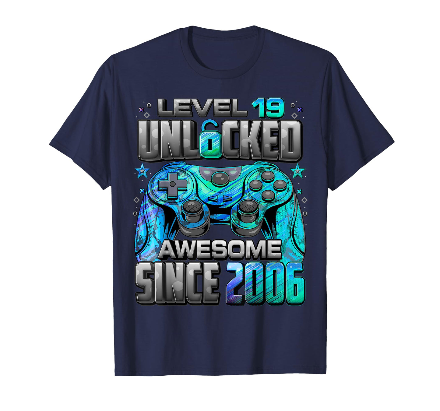 Level 19 Unlocked Awesome Since 2006 19th Birthday Gaming T-Shirt