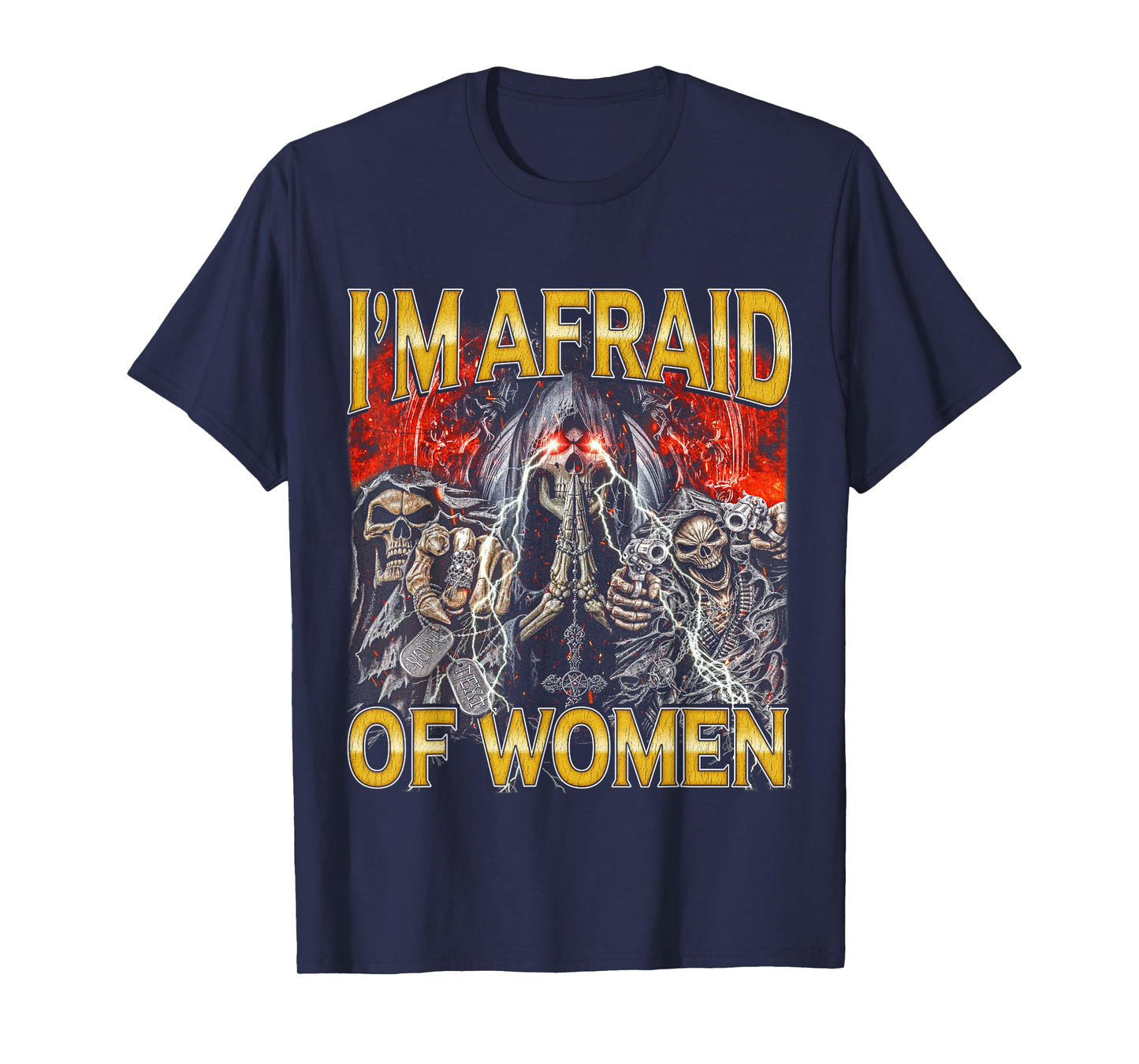 Afraid Of Women - Edgy Skeleton Bootleg Hard Skeleton Meme T-Shirt