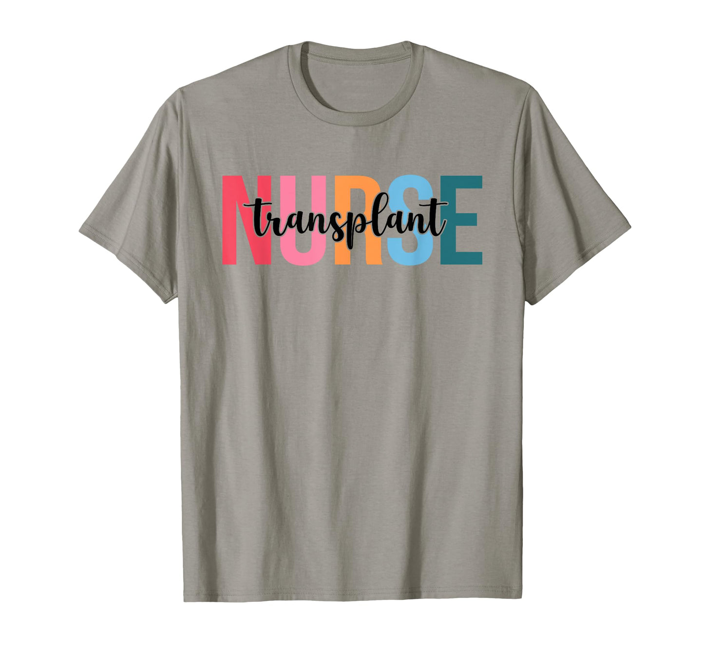 Women Transplant Nurse Gifts For Womens Nursing Apparel T-Shirt