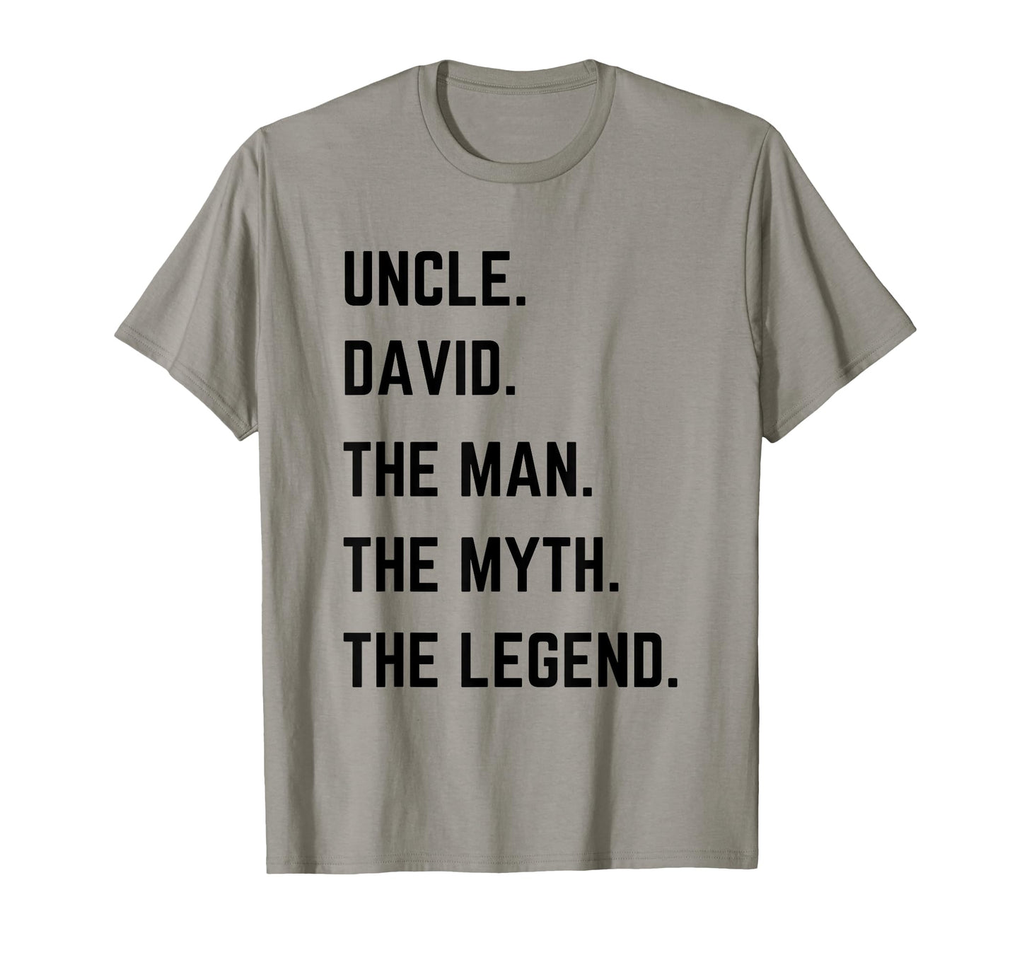 Uncle David The Man The Myth The Legend Father's Day T-Shirt