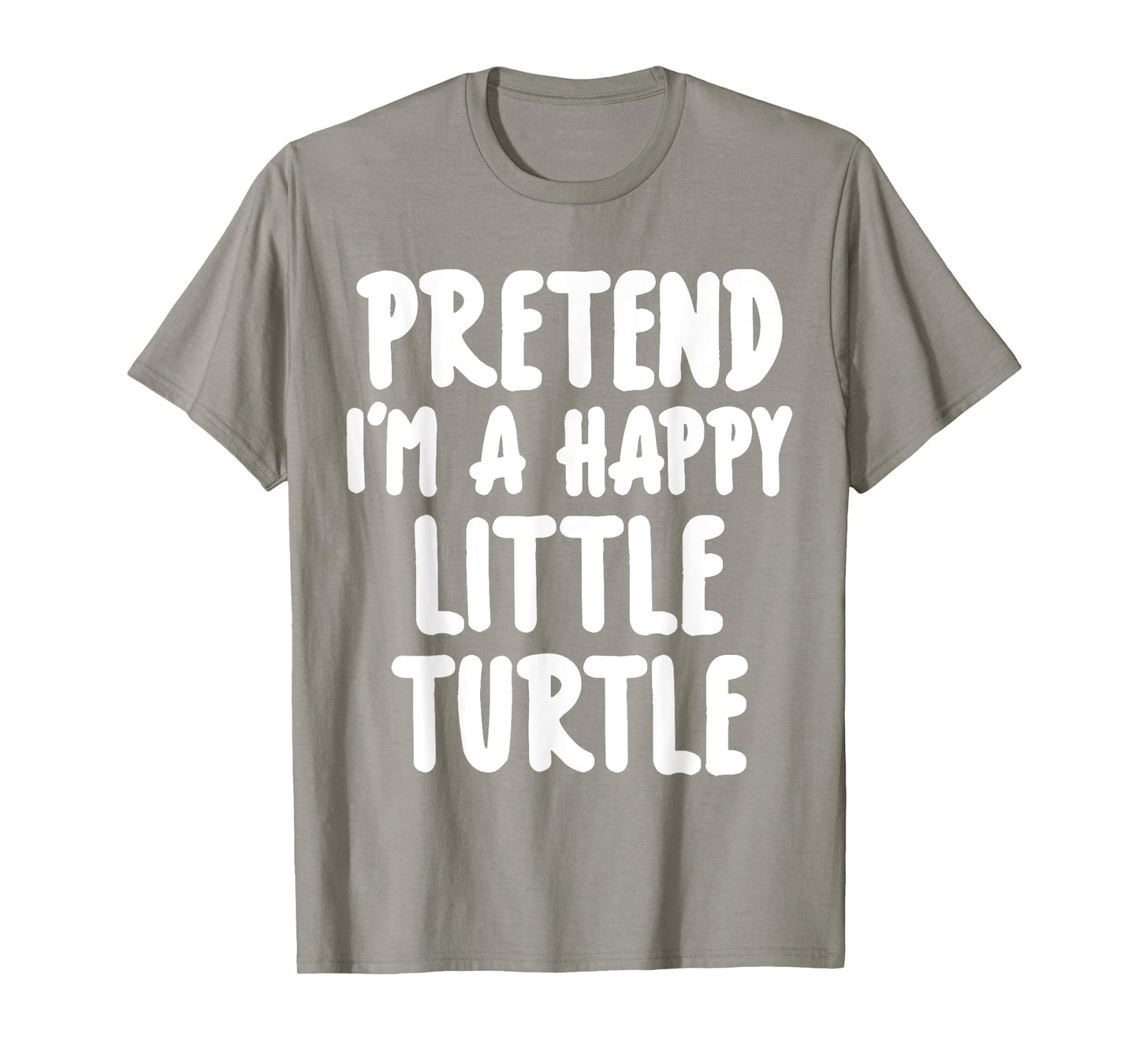 Pretend I'm A Turtle Easy Lazy Halloween Costume T-Shirt