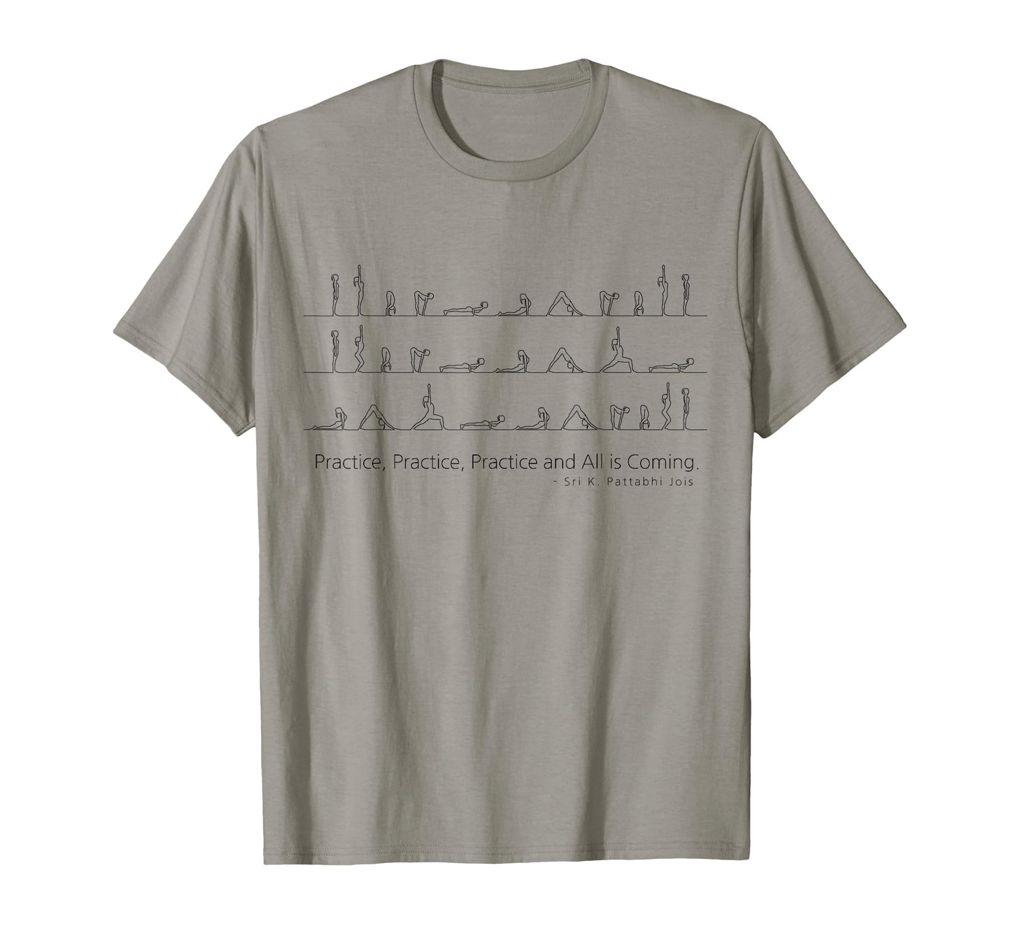 Ashtanga Vinyasa Yoga Sun Salutation Surya Namaskar Quotes T-Shirt