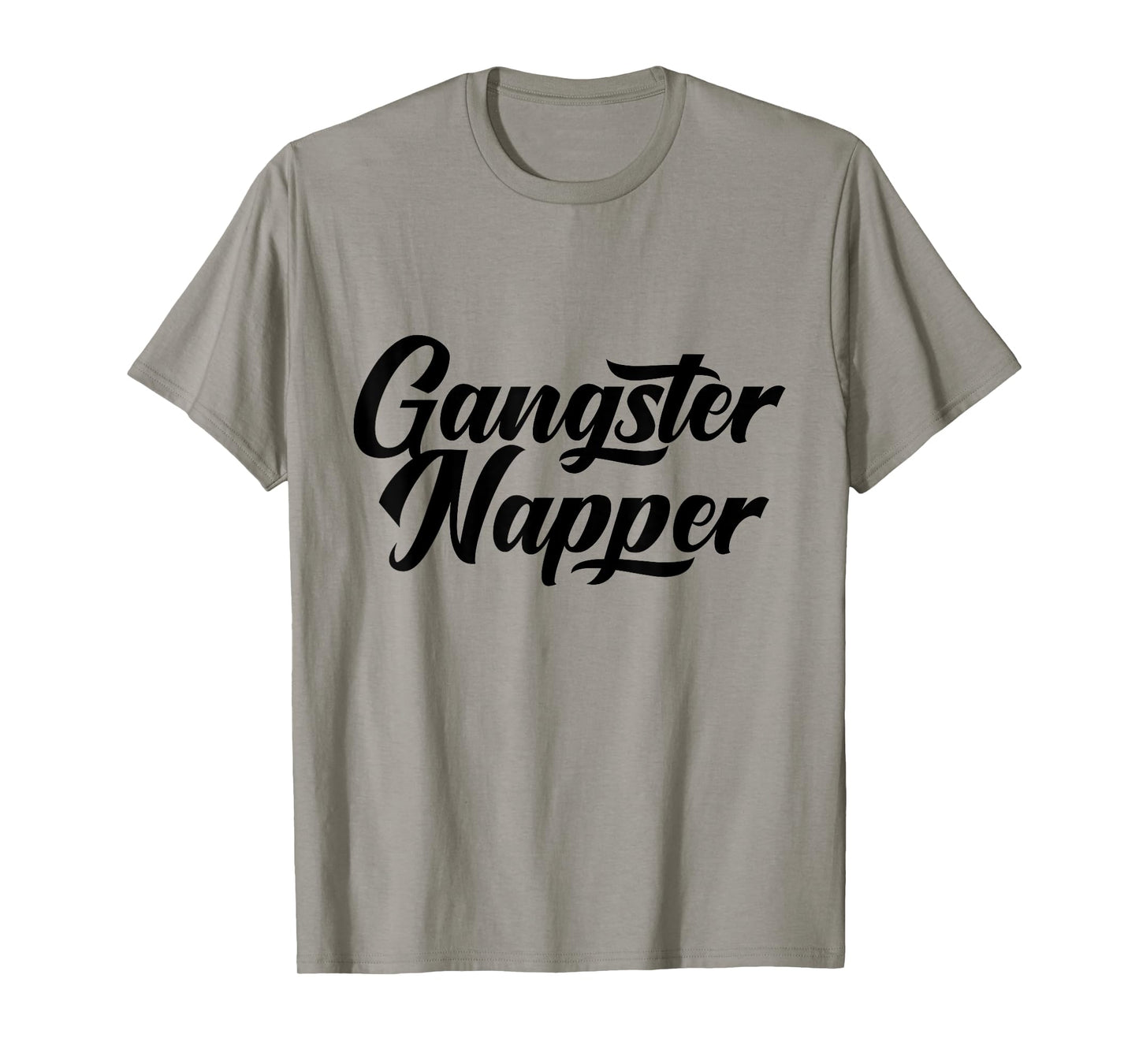 Gangster Napper Funny Spiritual T-Shirt for Women T-Shirt