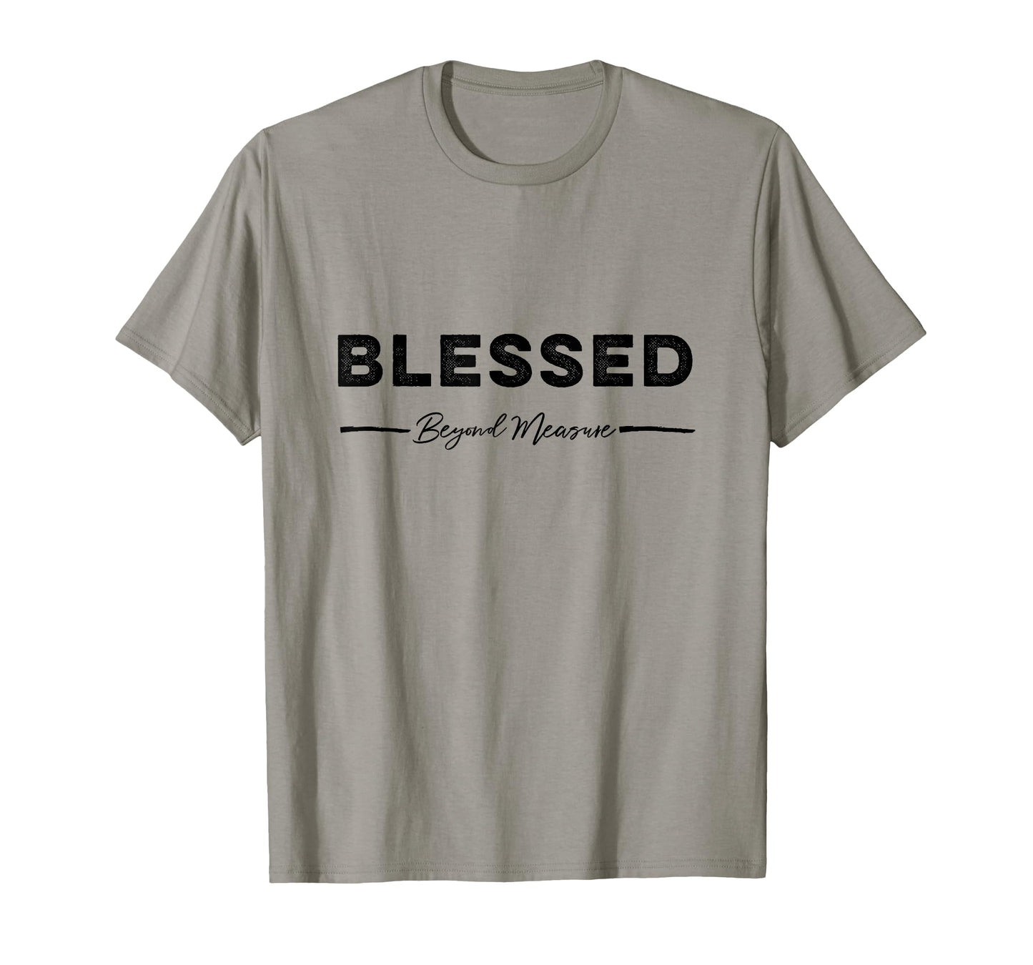 Blessed beyond measure tshirt gift for moms