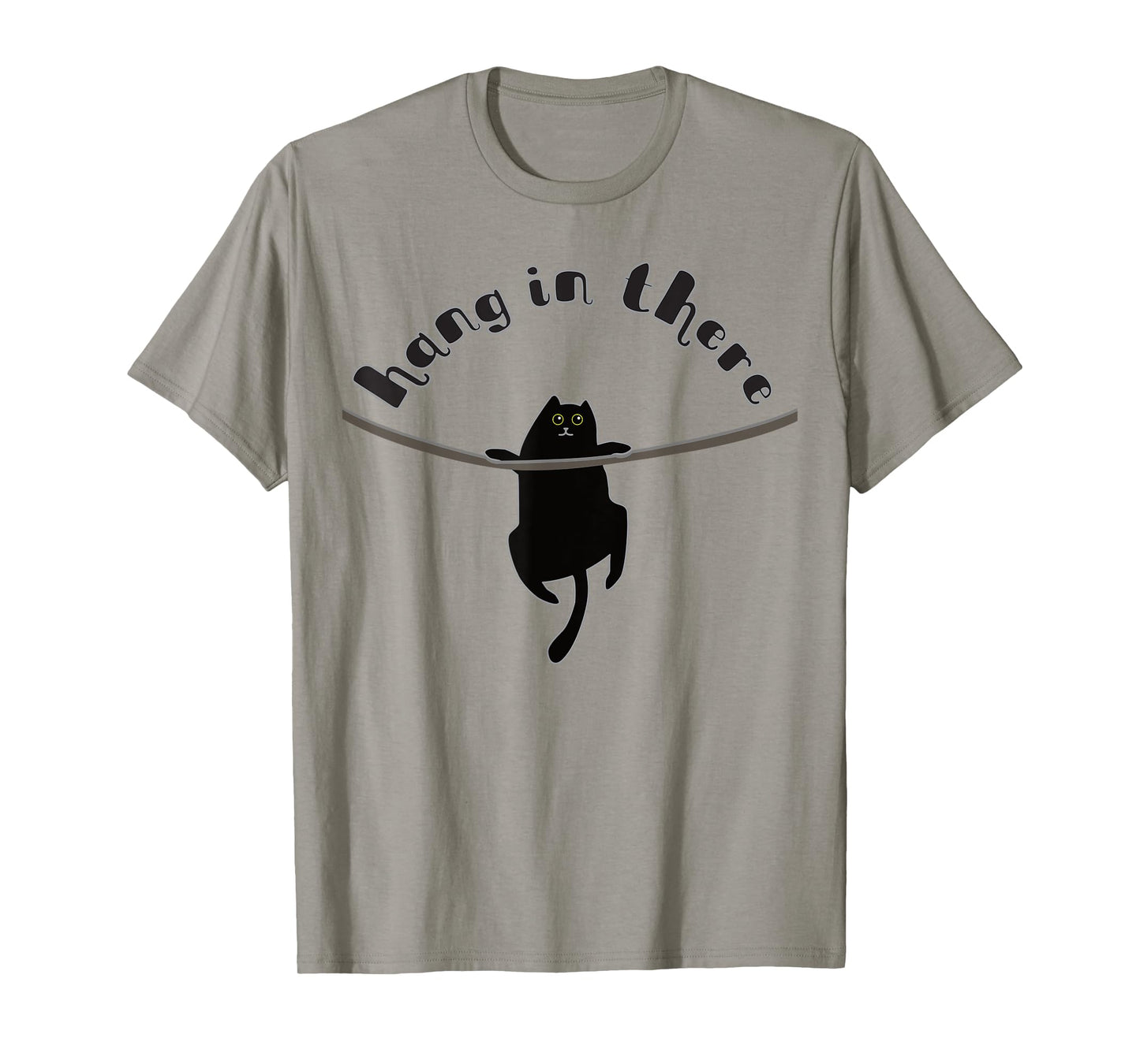 Cat Hang In There T Shirt T-Shirt
