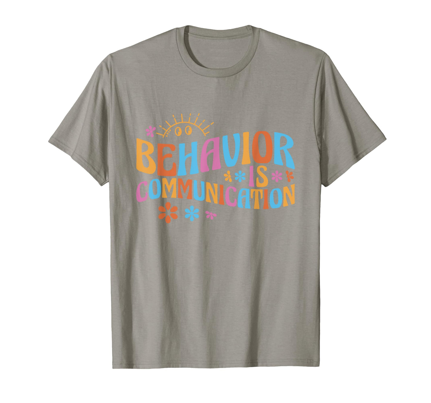 Cute Applied Behavior Analysis Gifts Behavior Analyst Behavior Is Communication T-Shirt - Unisex-Adults, White, Small, Short Sleeve, Classic Fit, Cotton 65% Polyester 35%