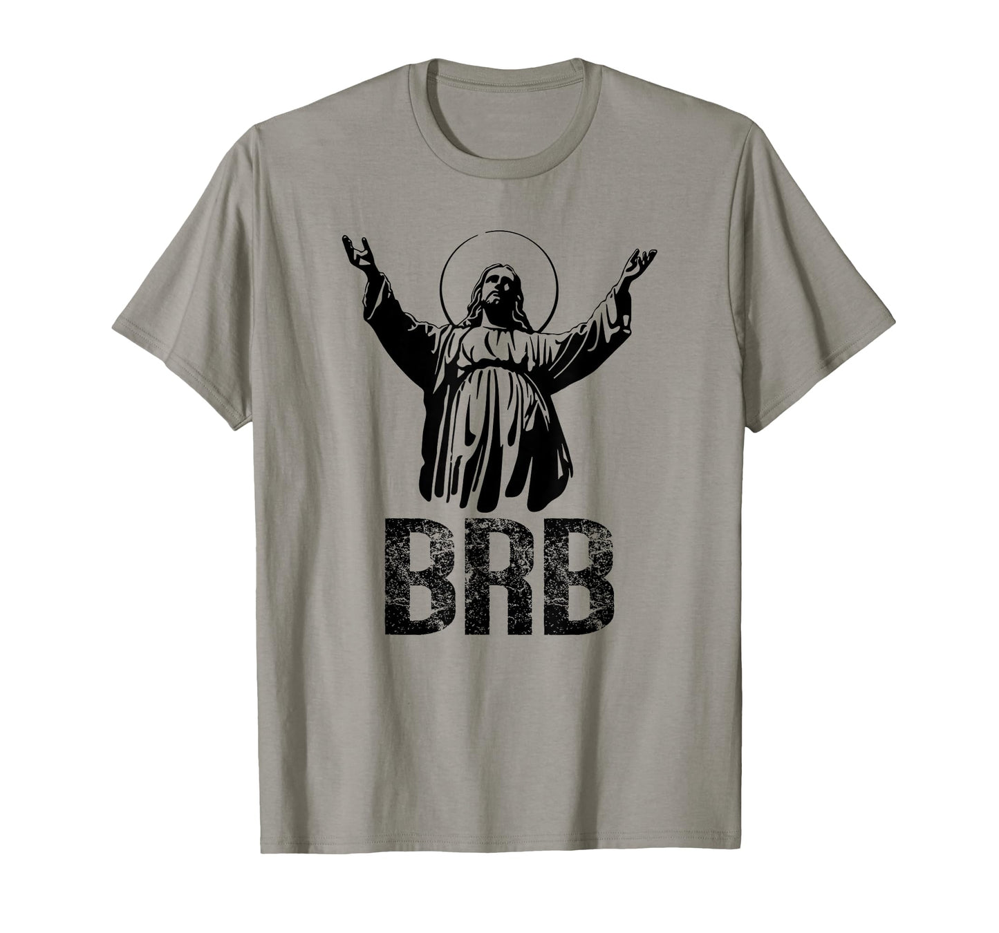 BRB JESUS | Cute T-Shirt & Gift S000125 T-Shirt
