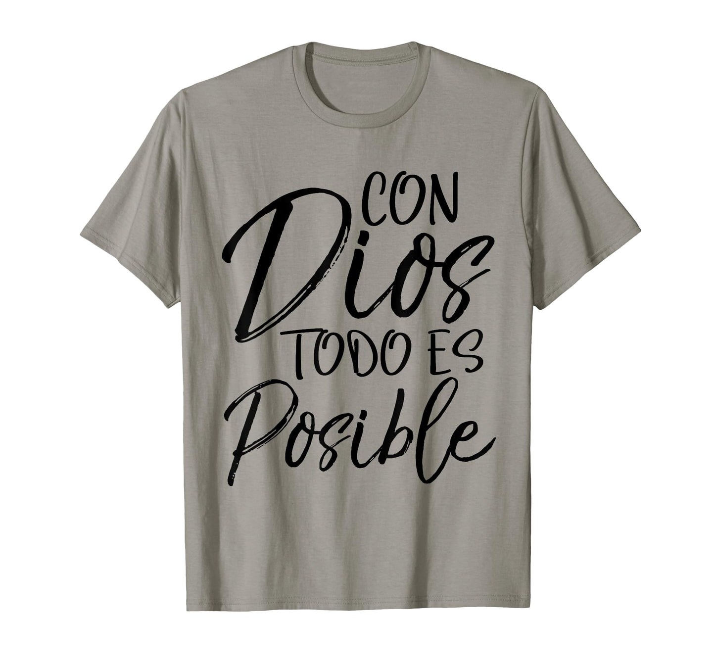 Con Dios Todo es Posible Shirt Spanish Espanol Christian Tee T-Shirt