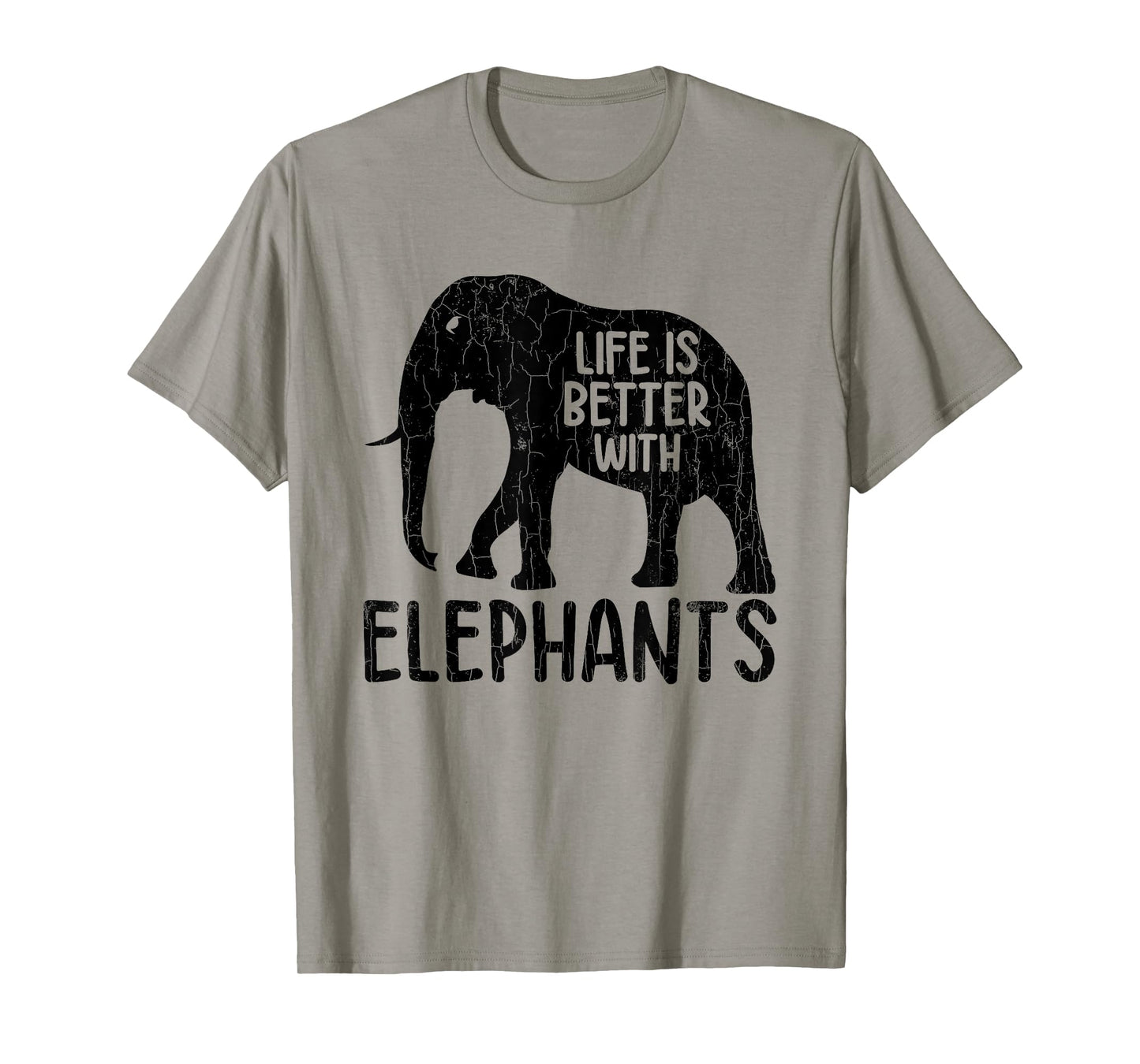 Life Is Better With Elephants Funny Elephant Lover Graphic T-Shirt