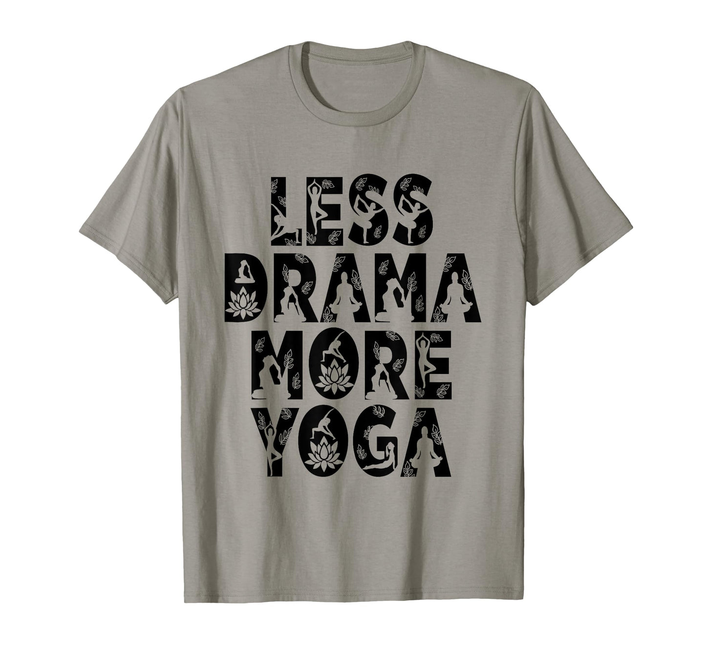Less Drama More Yoga - Wellness Inspiration T-Shirt