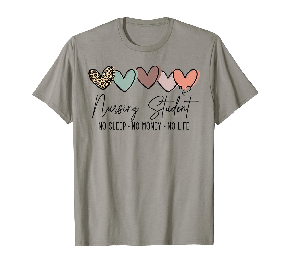 Nursing Student No Sleep No Money No Life, Future Nurse T-Shirt