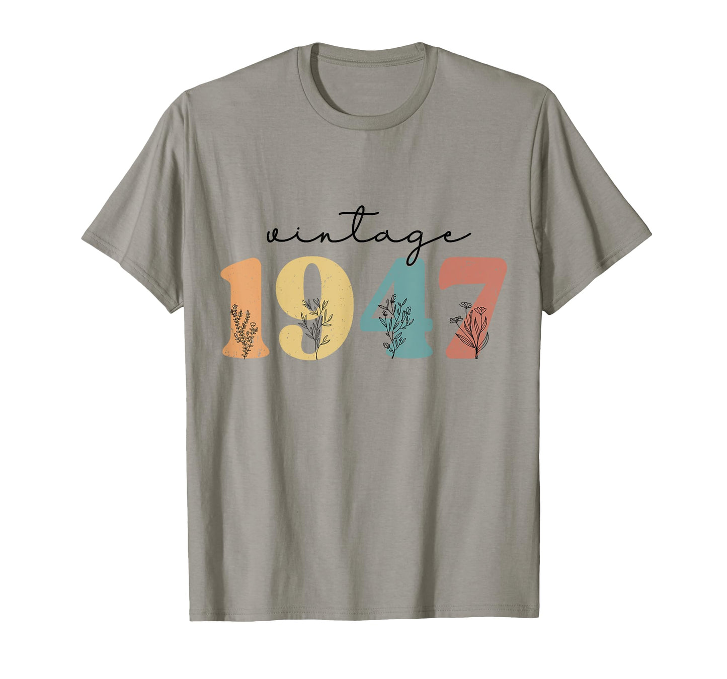 Vintage 1947 Wildflowers Retro 78th Floral Birthday Women T-Shirt