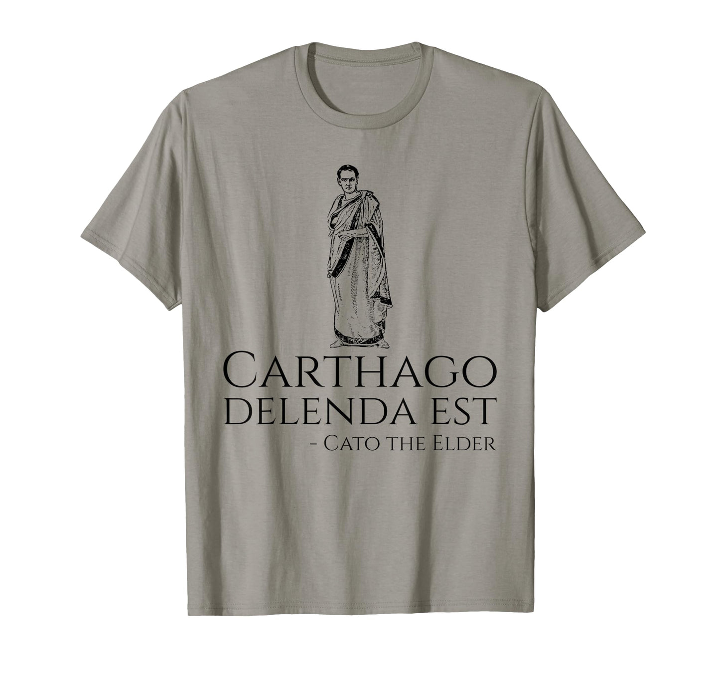 Carthago Delenda Est Cato The Elder - Ancient Roman History T-Shirt